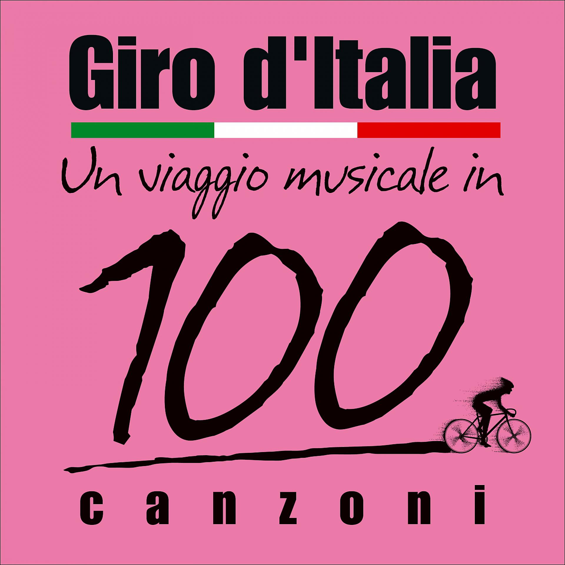 Постер альбома Giro d'italia, un viaggio musicale in 100 canzoni