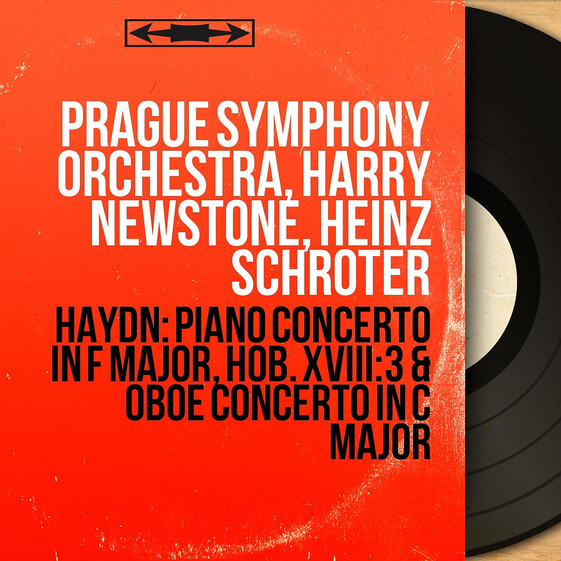 Постер альбома Haydn: Piano Concerto in F Major, Hob. XVIII:3 & Oboe Concerto in C Major