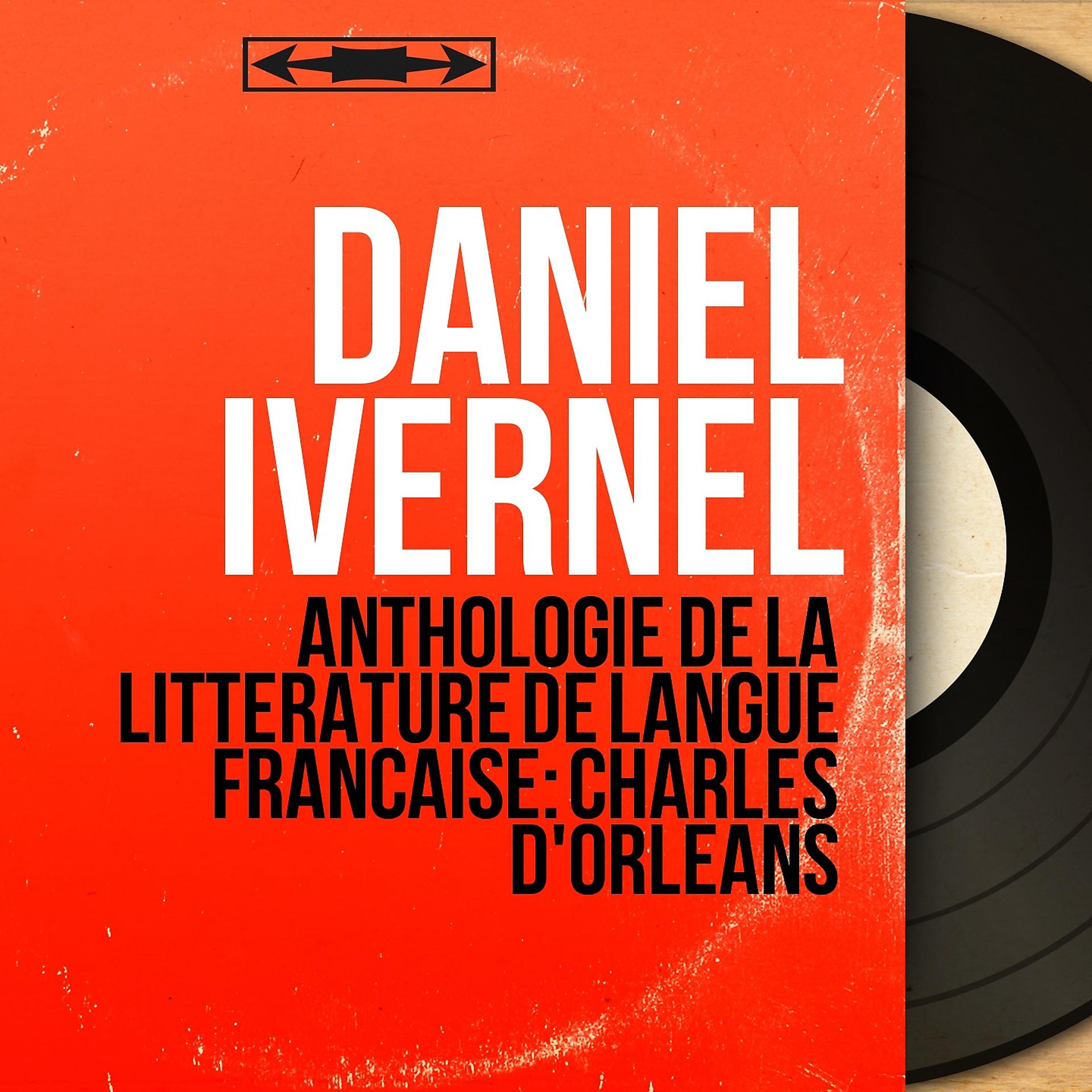 Постер альбома Anthologie de la littérature de langue française: Charles d'Orléans