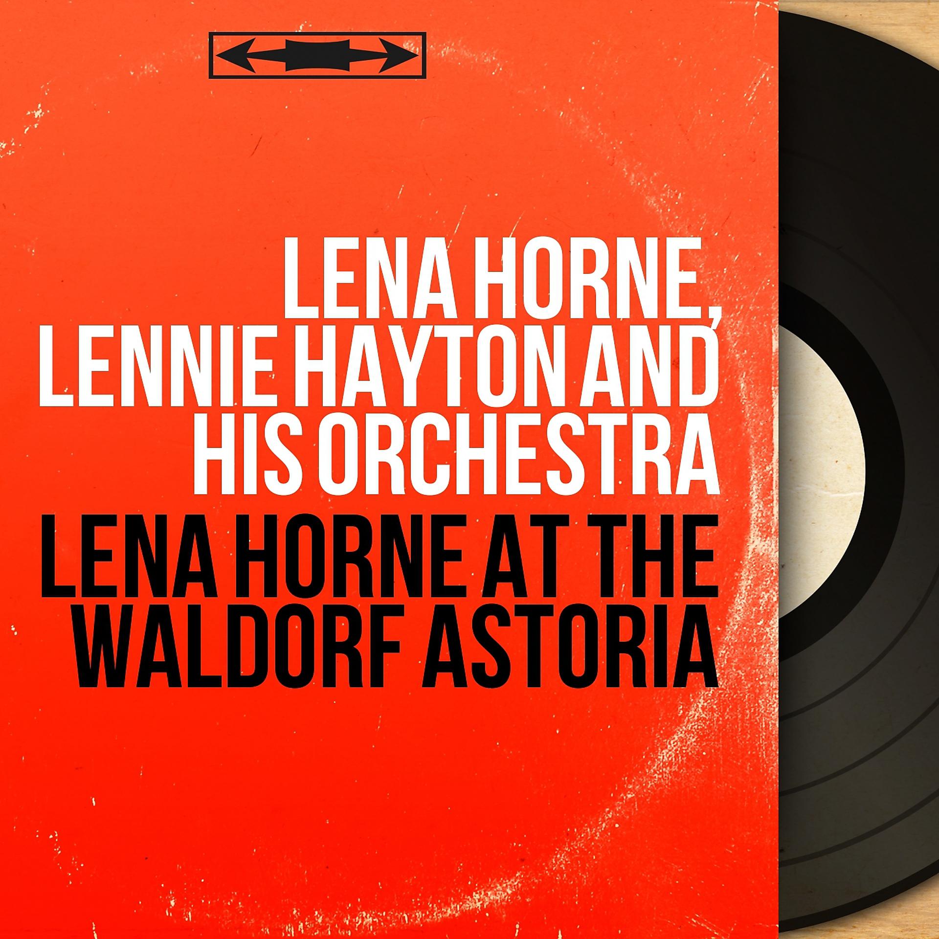 Постер альбома Lena Horne at the Waldorf Astoria