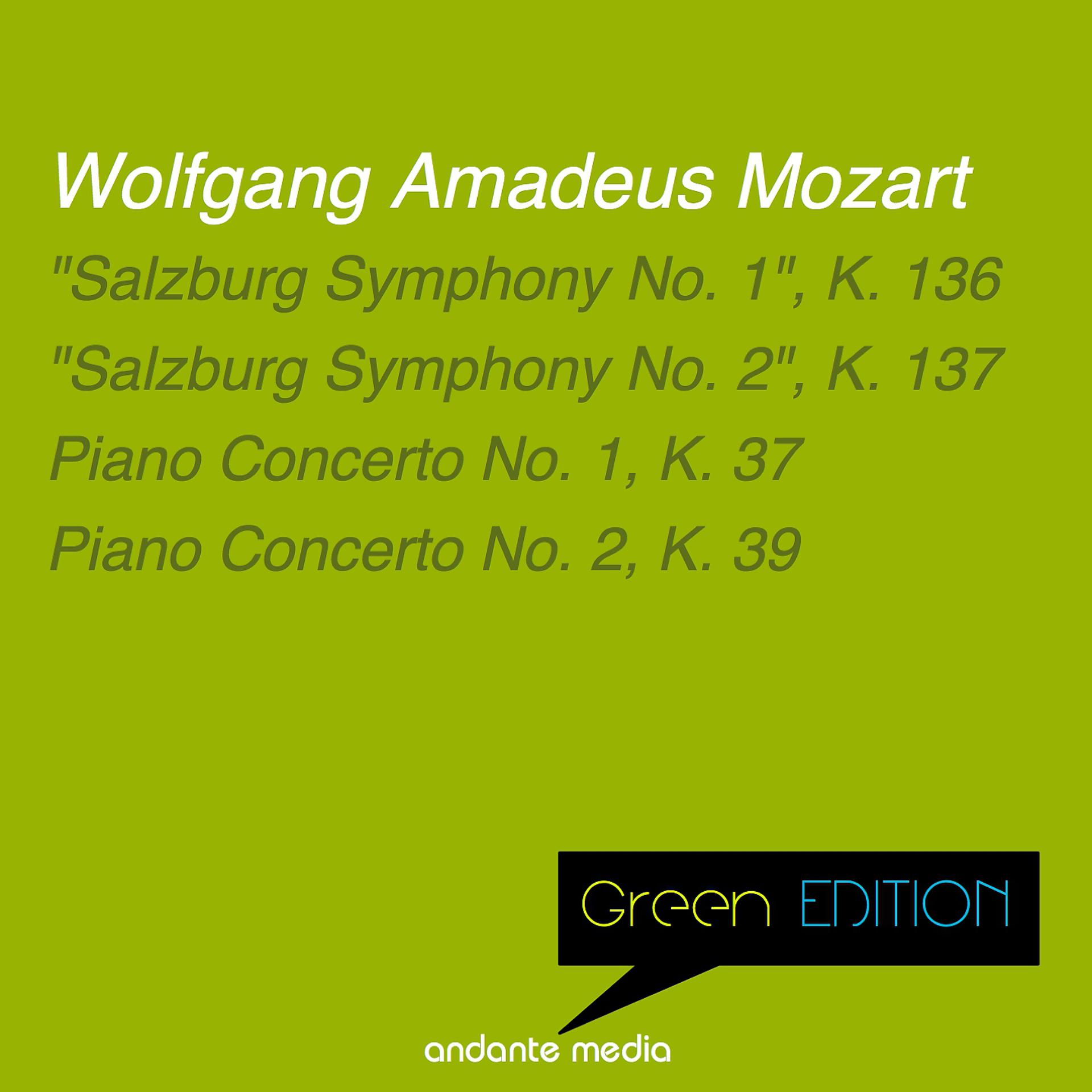 Постер альбома Green Edition - Mozart: "Salzburg Symphonies Nos. 1, 2" & Piano Concerti Nos. 1, 2