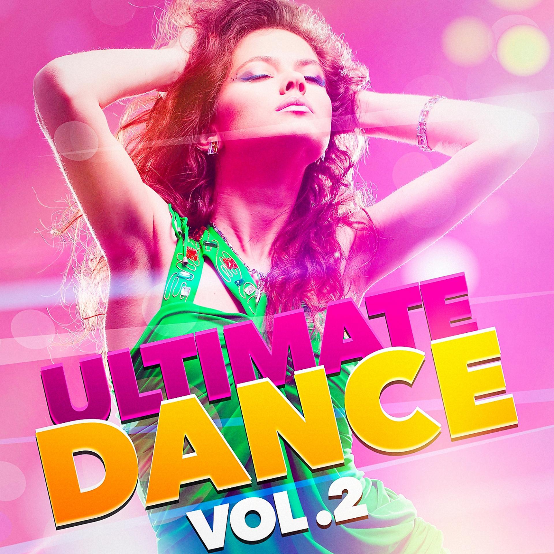 Постер альбома Ultimate Dance, Vol. 2