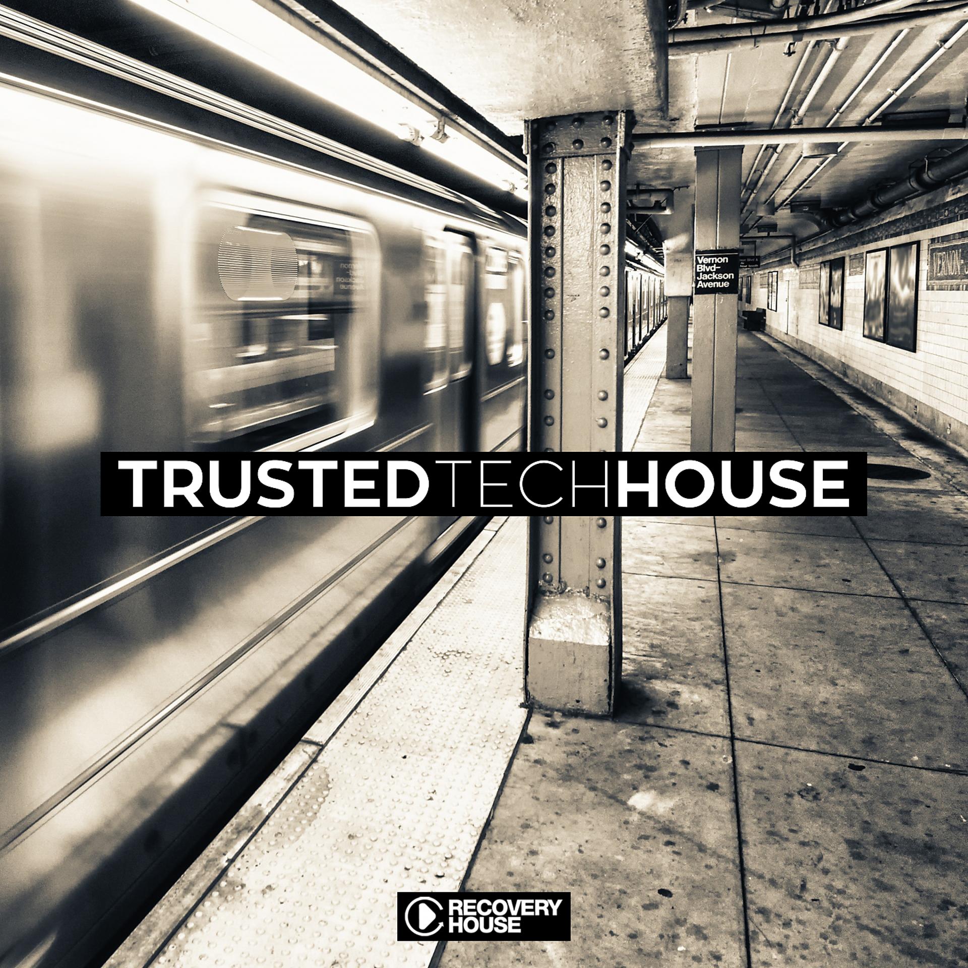 Постер альбома Trusted Tech House