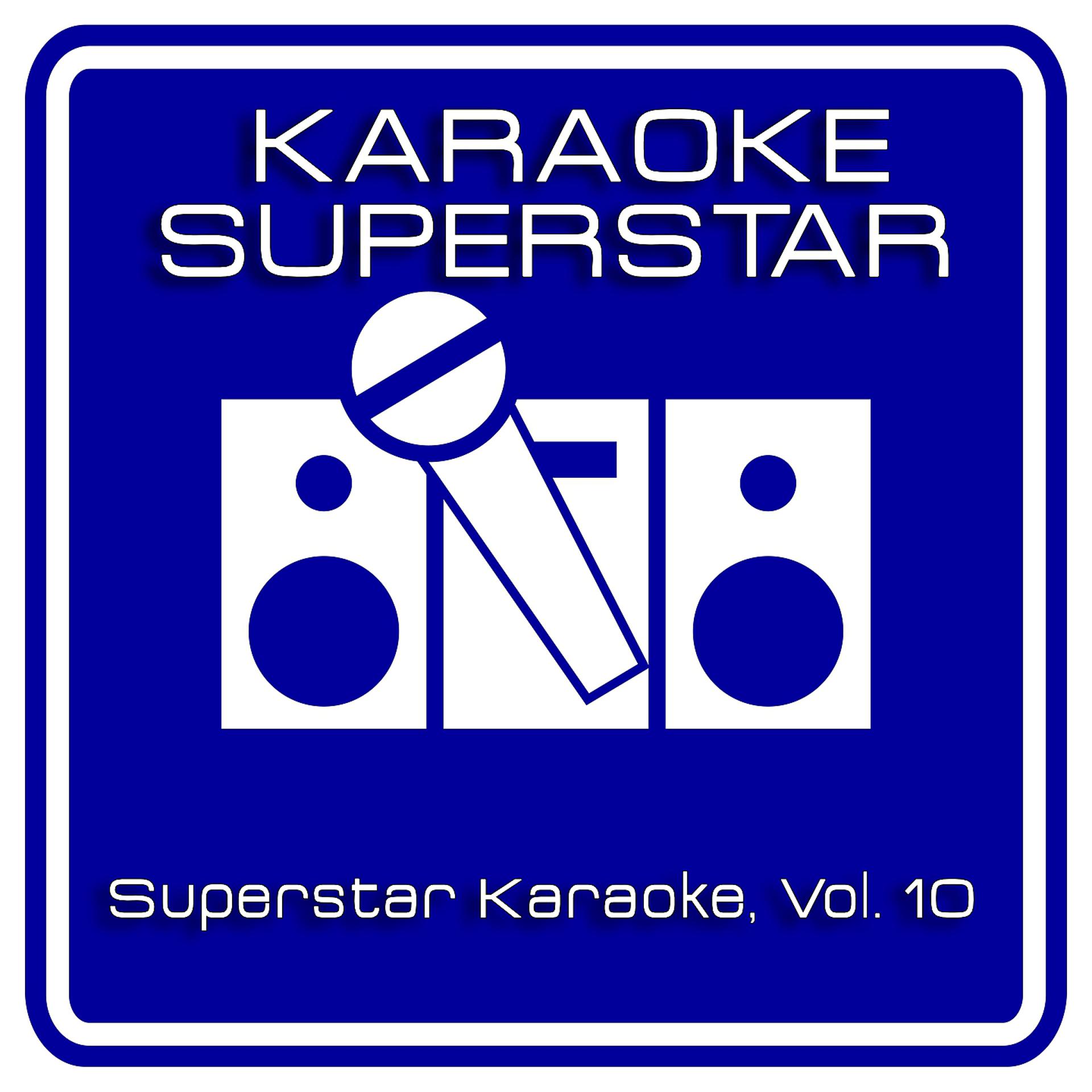 Постер альбома Superstar Karaoke, Vol. 10
