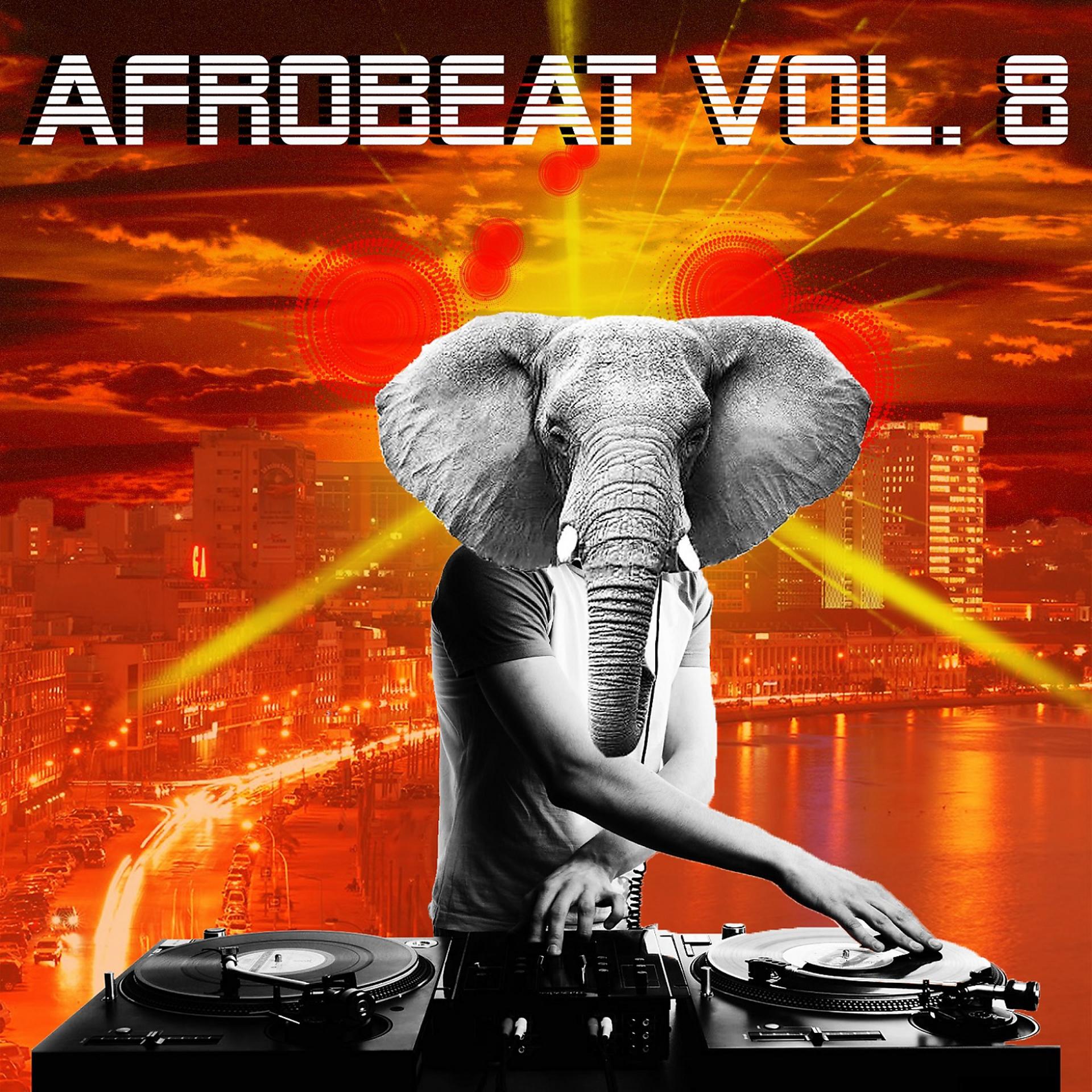 Постер альбома AfroBeat, Vol. 8