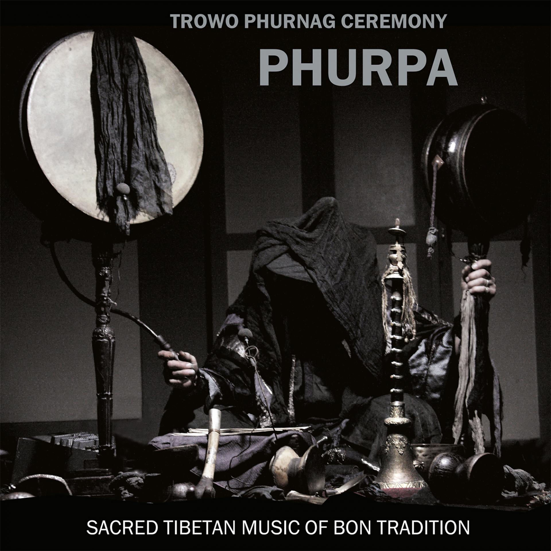 Постер альбома Trowo Phurnag Ceremony
