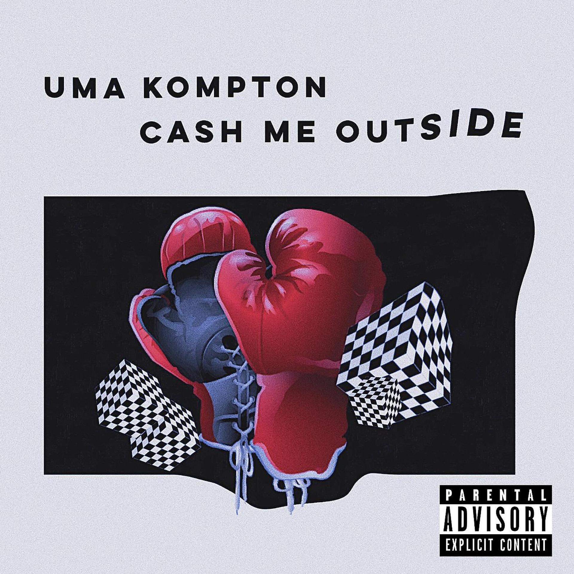 Постер альбома Cash Me Outside