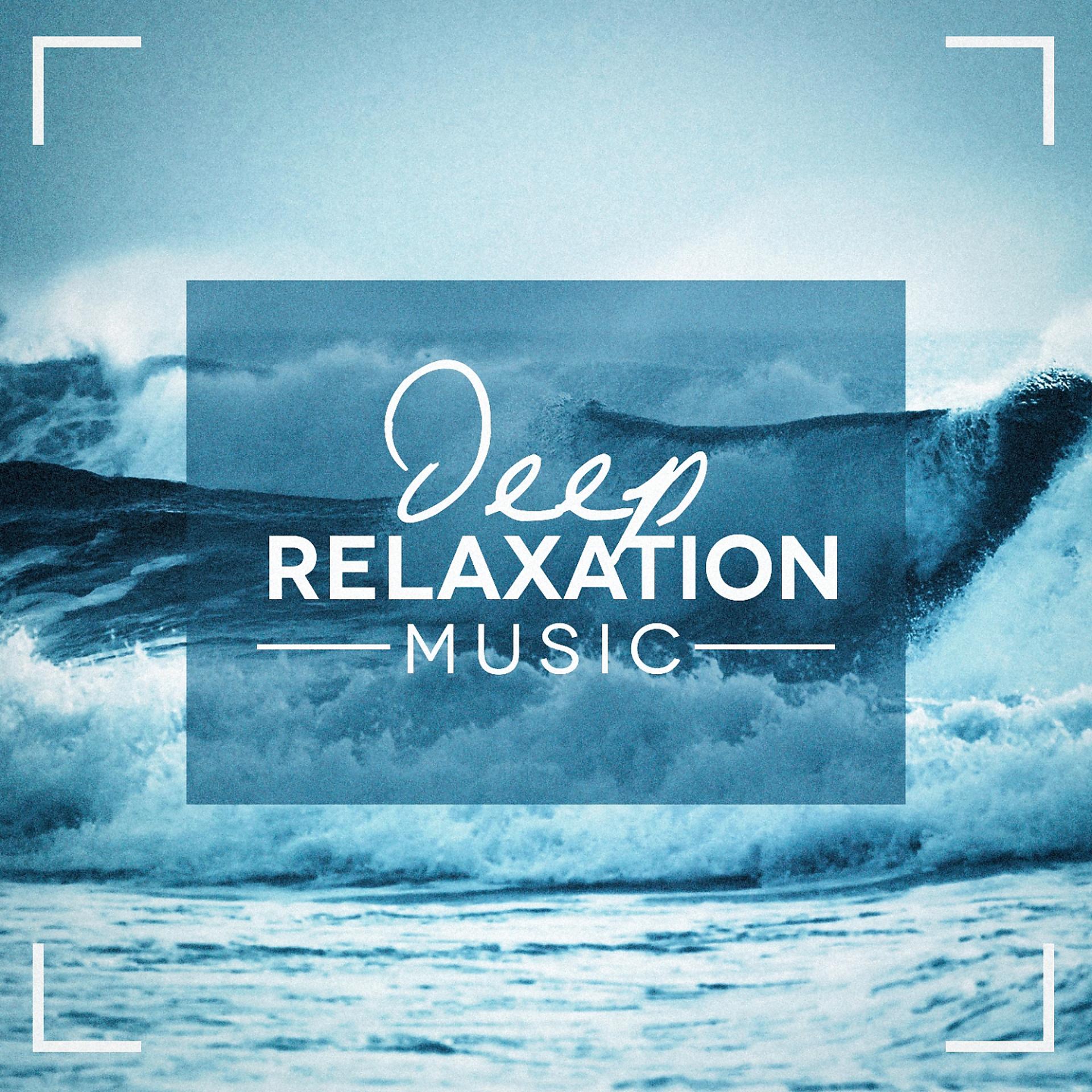 Постер альбома Deep Relaxation Music