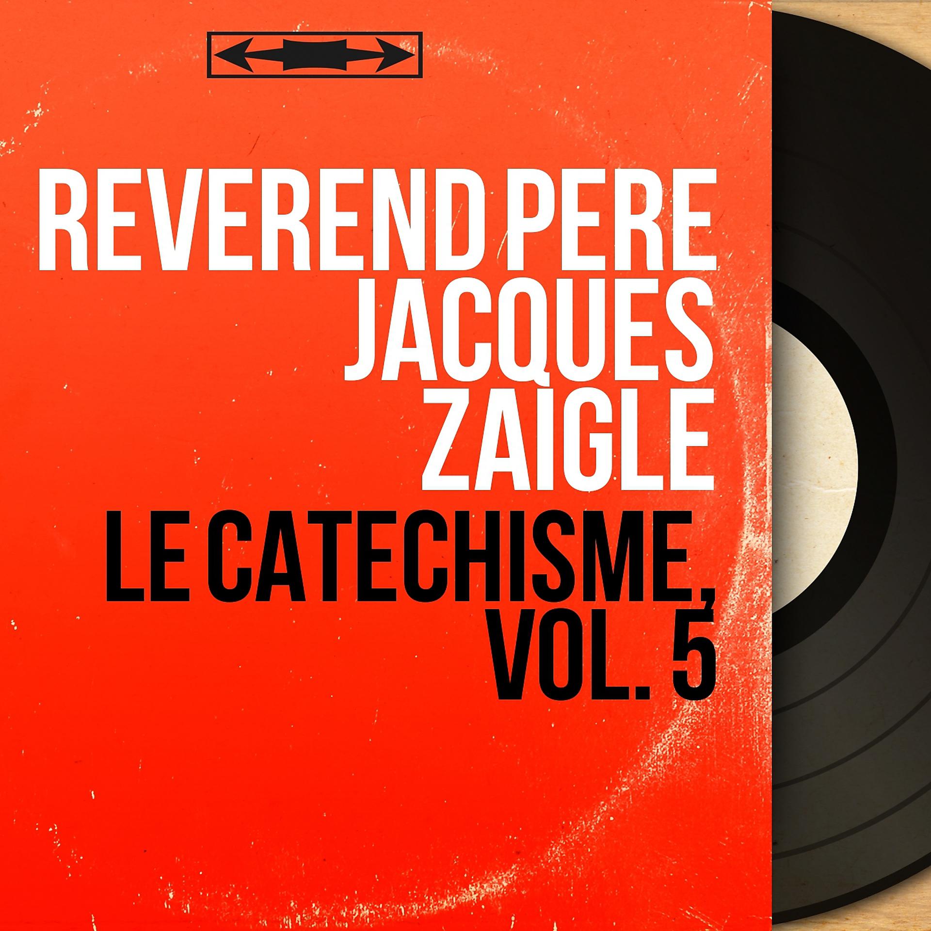 Постер альбома Le catéchisme, vol. 5