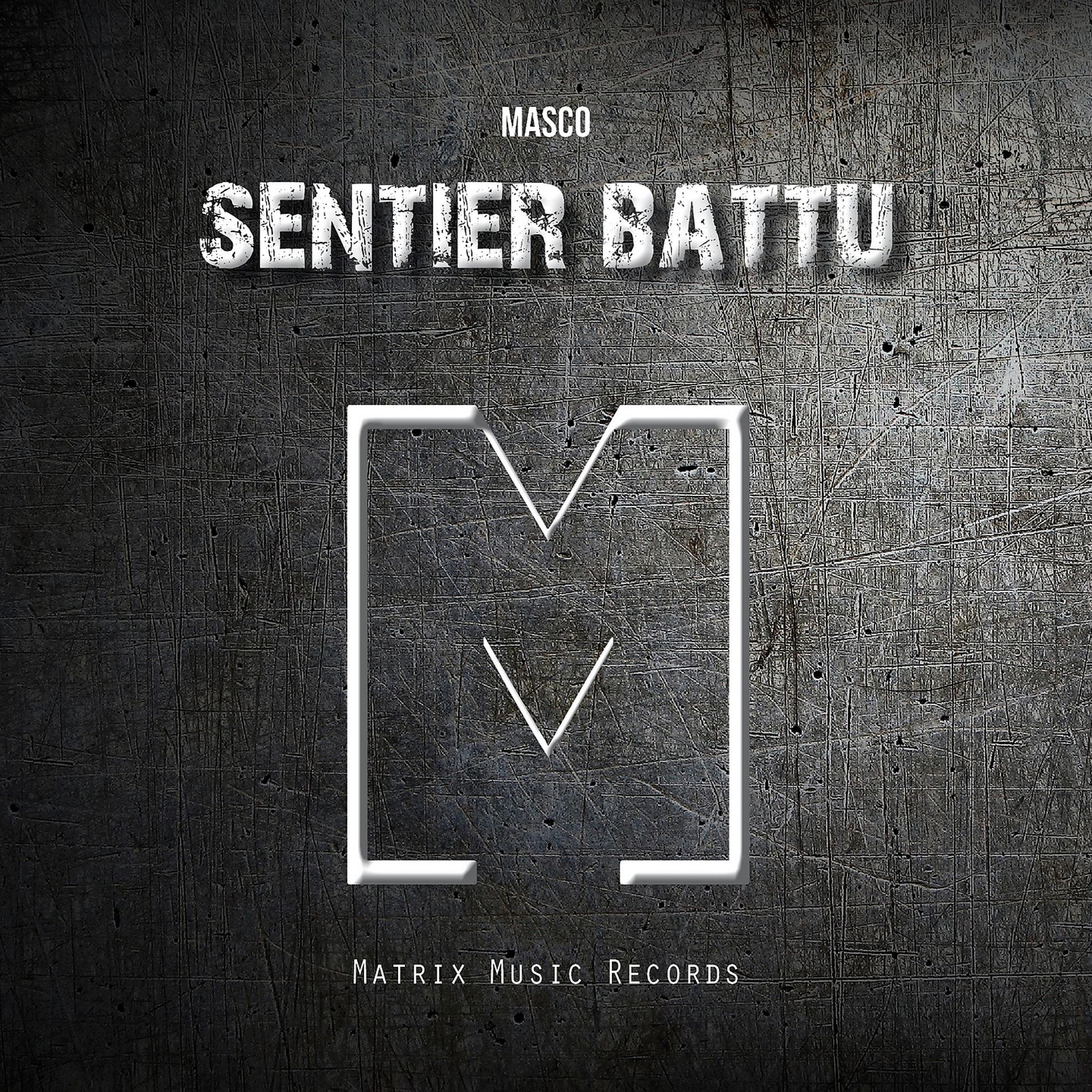 Постер альбома Sentier Battu