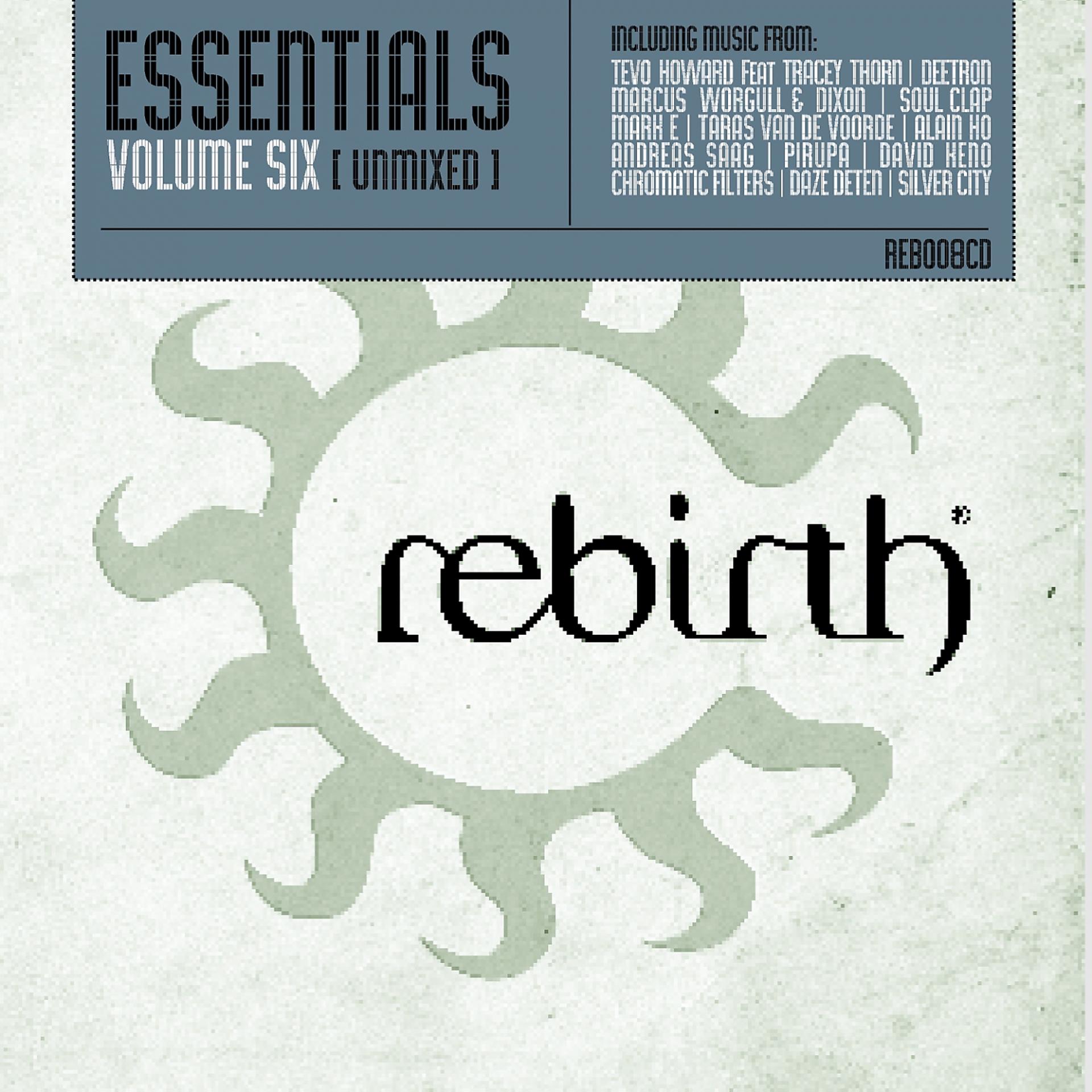 Постер альбома Rebirth Essentials Volume Six