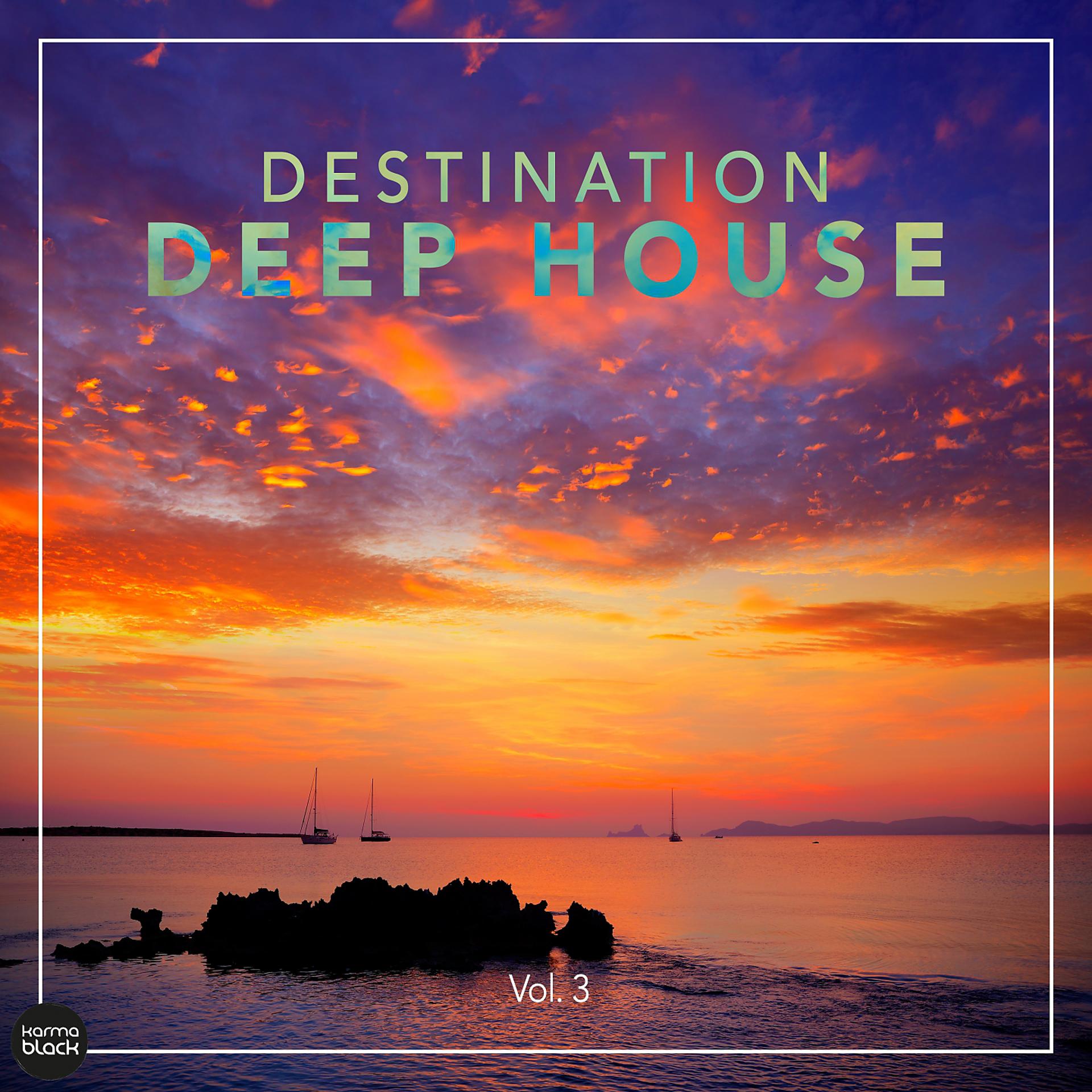 Постер альбома Destination Deep House, Vol. 3