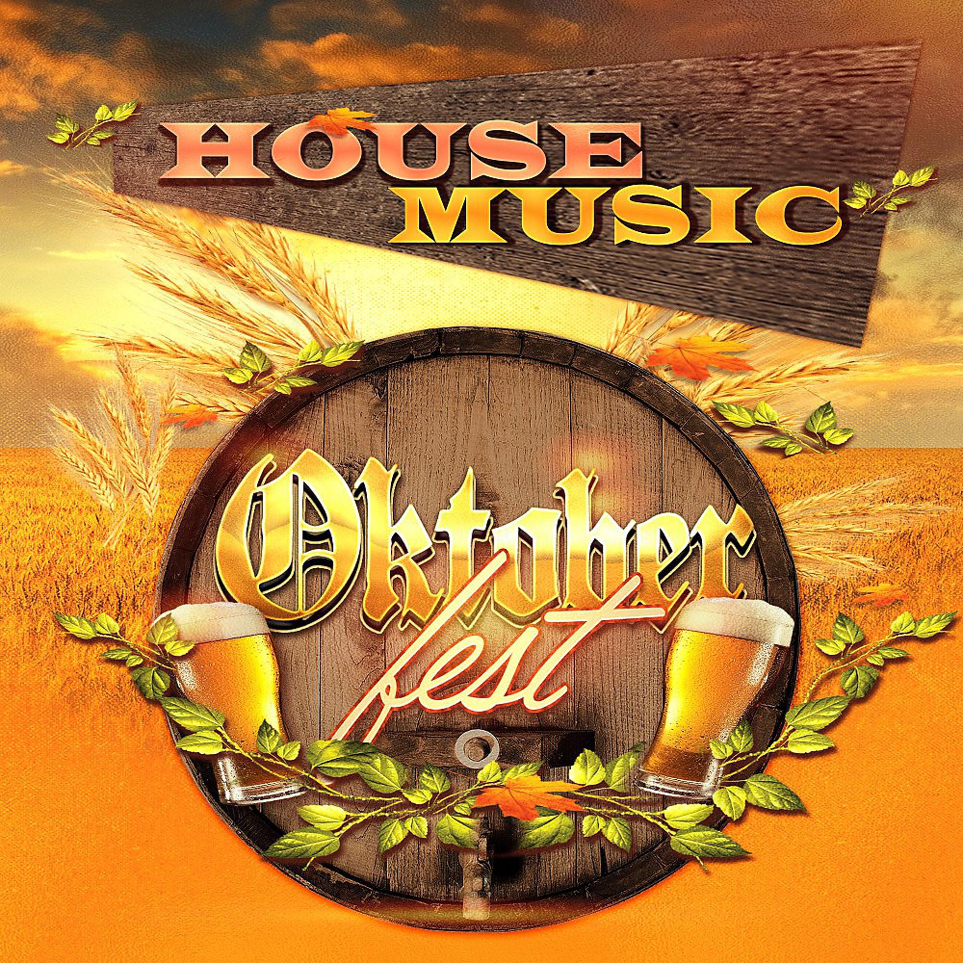 Постер альбома Oktoberfest House Music