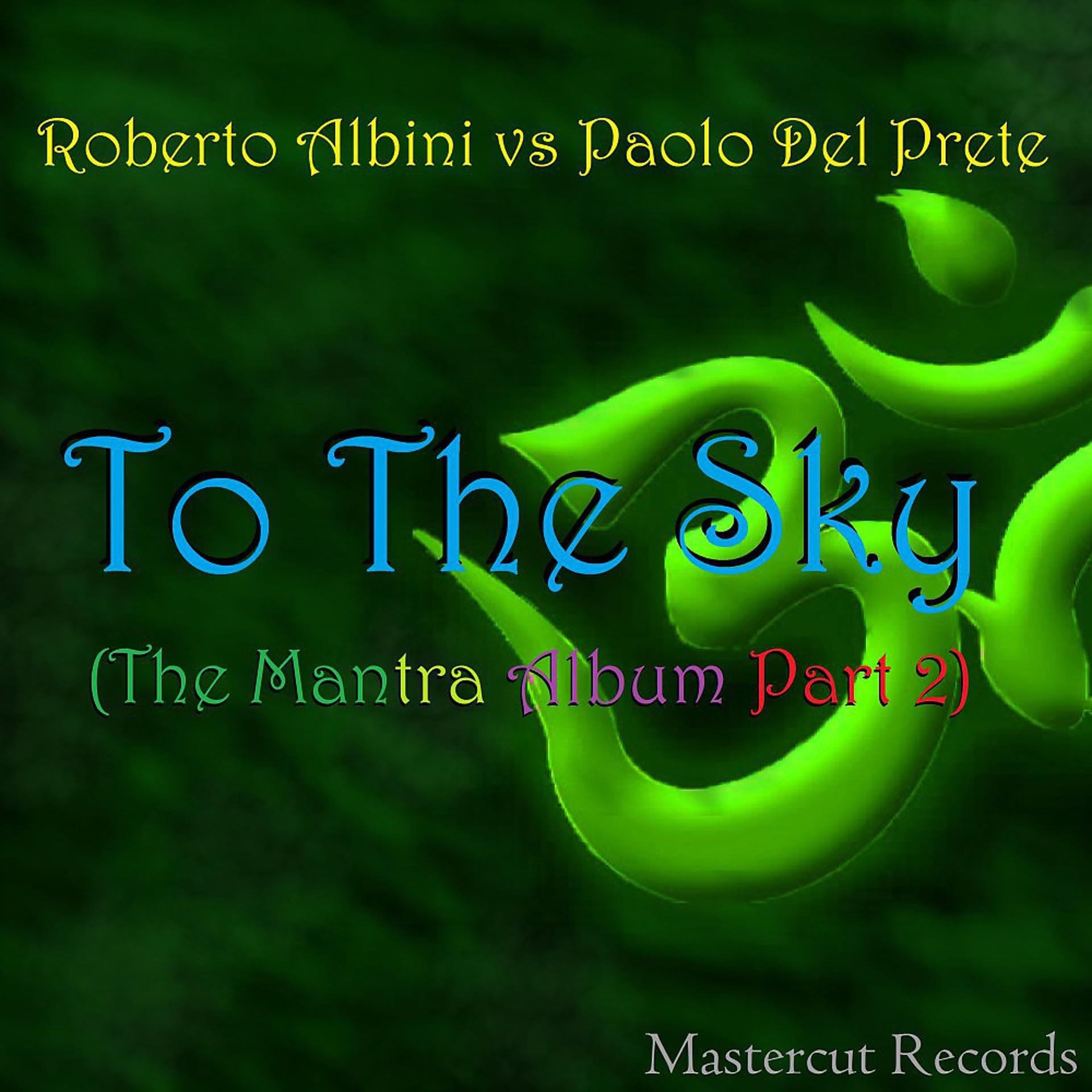 Постер альбома To the Sky (The Mantra Album, Pt. 2)