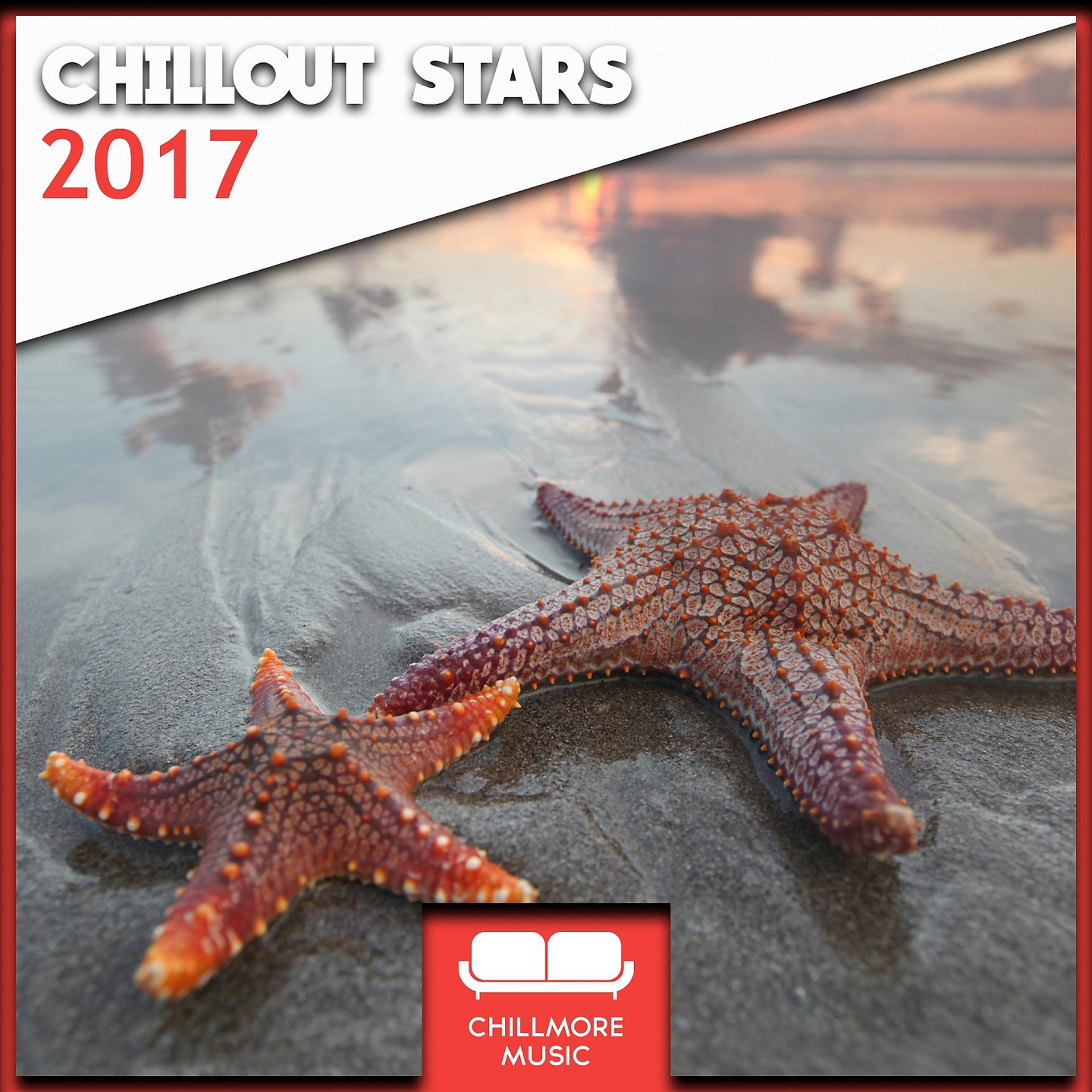 Постер альбома Chillout Stars 2017