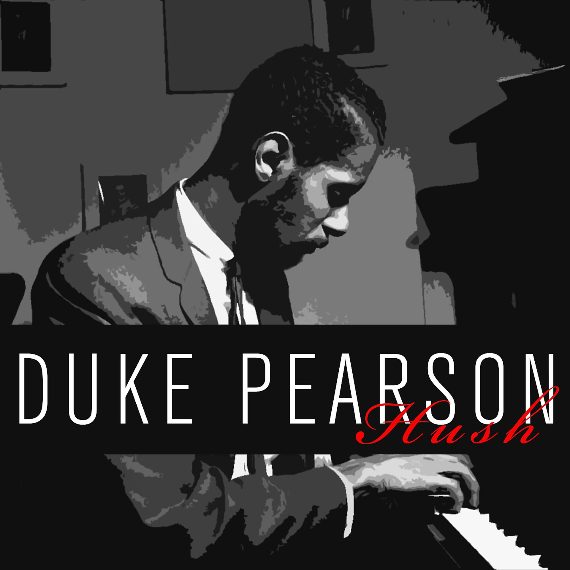 Постер альбома Duke Pearson: Hush