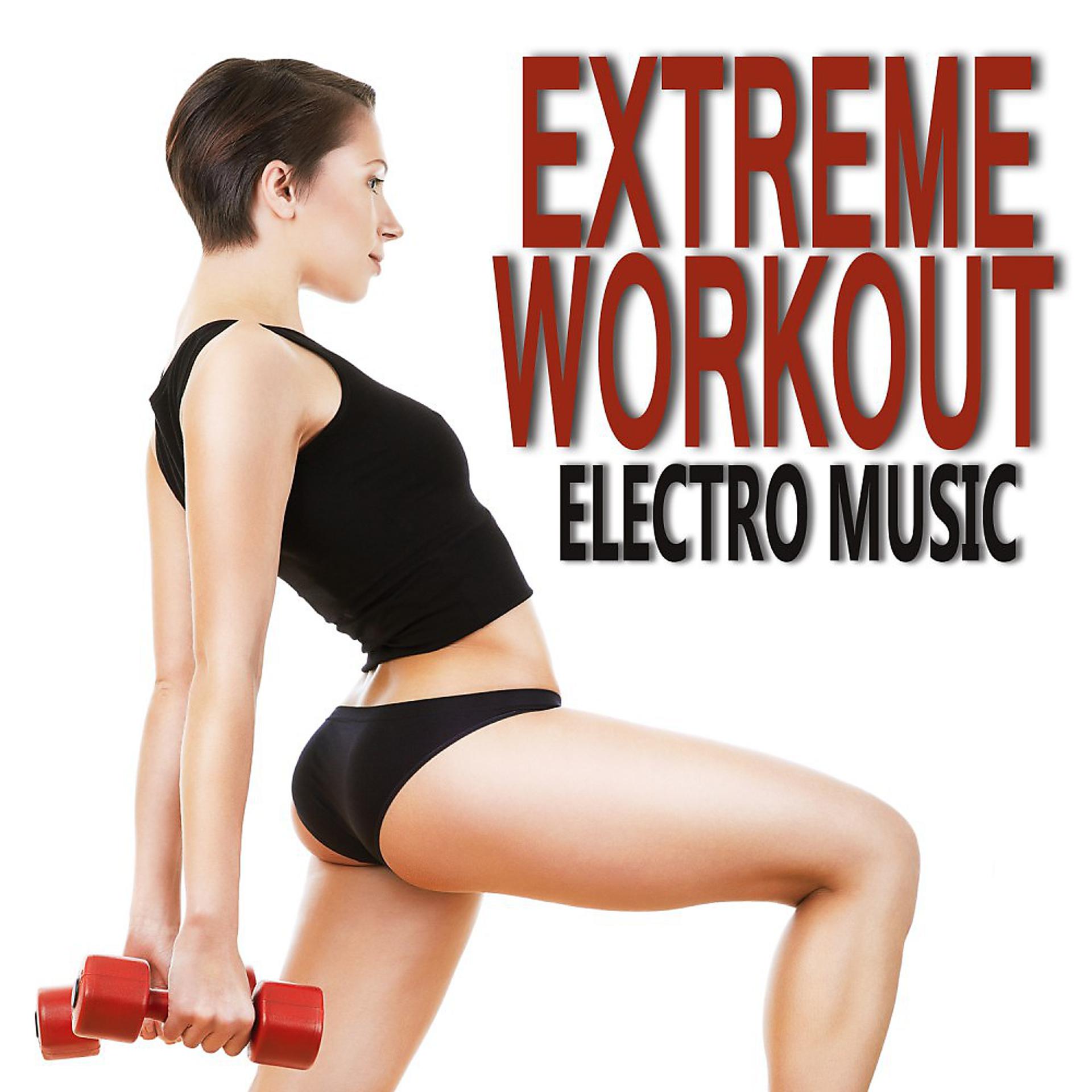 Постер альбома Extreme Workout Electro Music