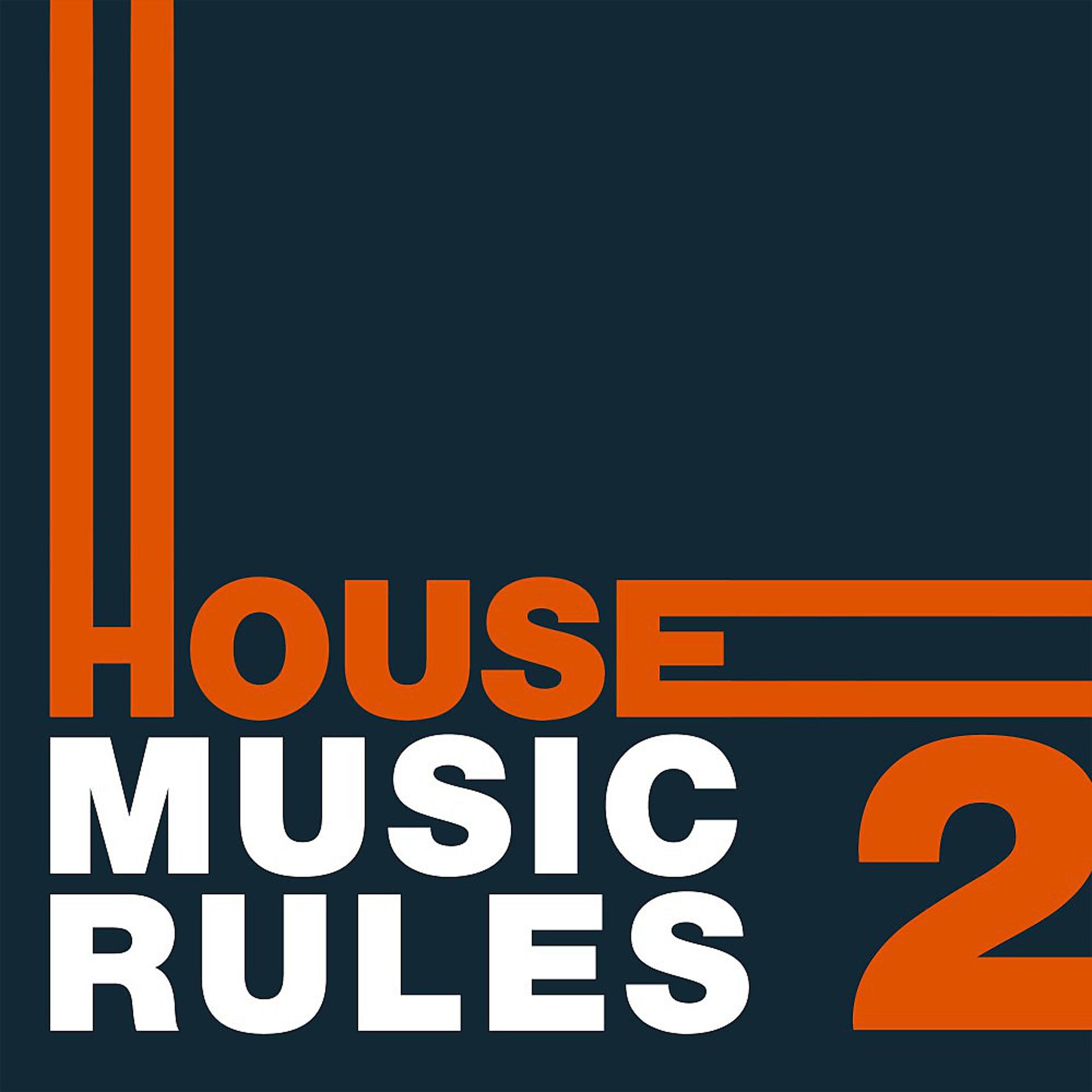Постер альбома House Music Rules, Vol. 2