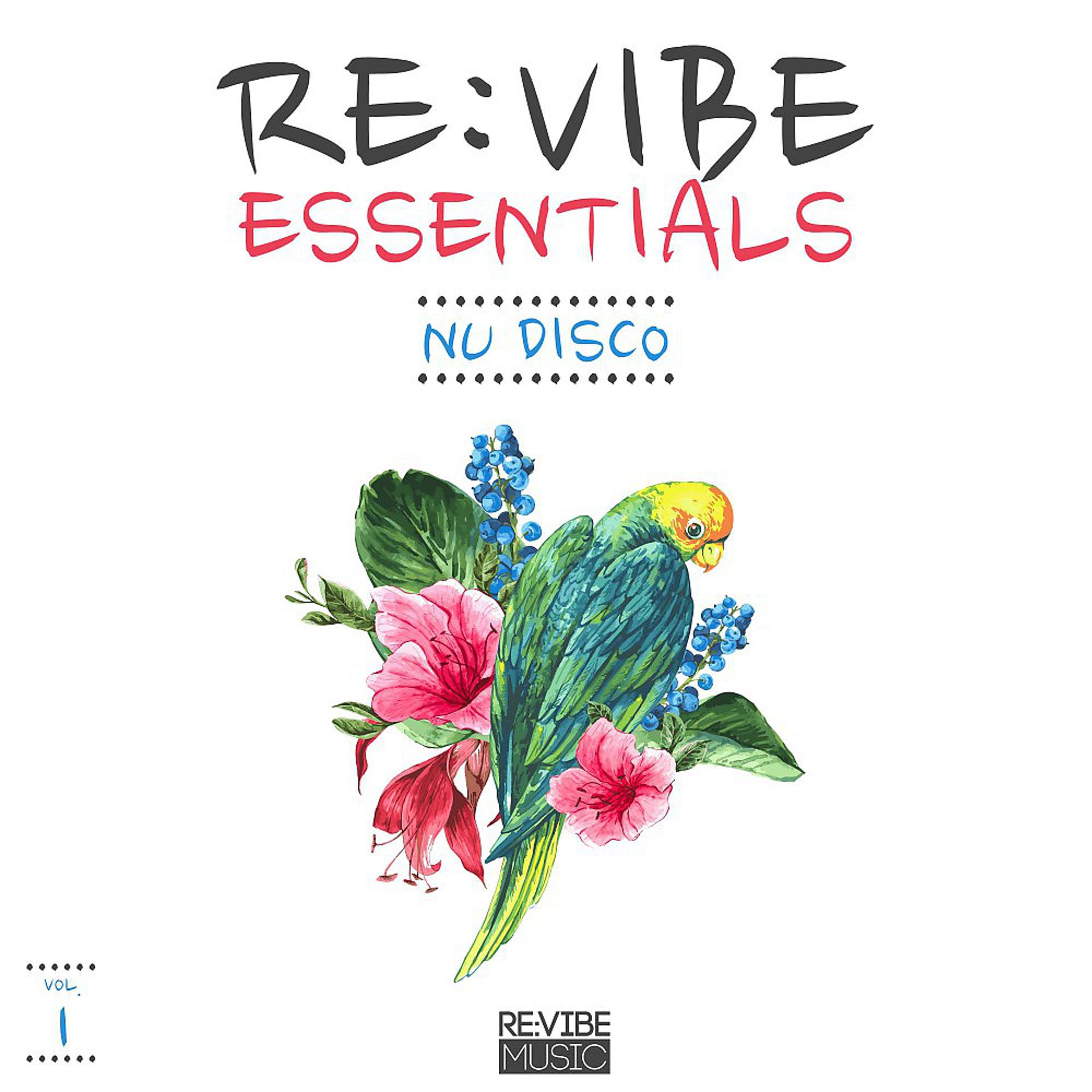 Постер альбома Re:Vibe Essentials - Nu Disco, Vol. 1