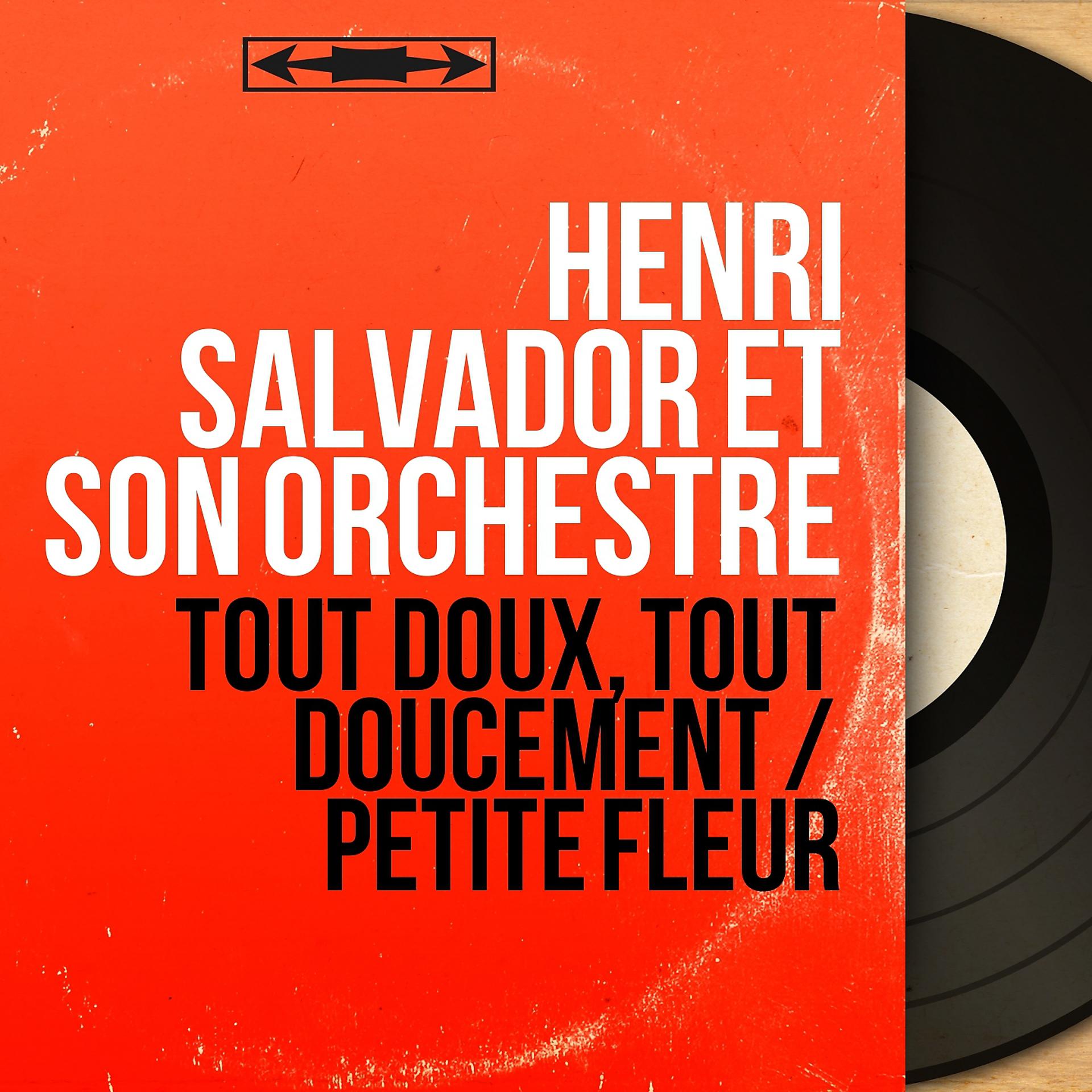 Постер альбома Tout doux, tout doucement / Petite fleur