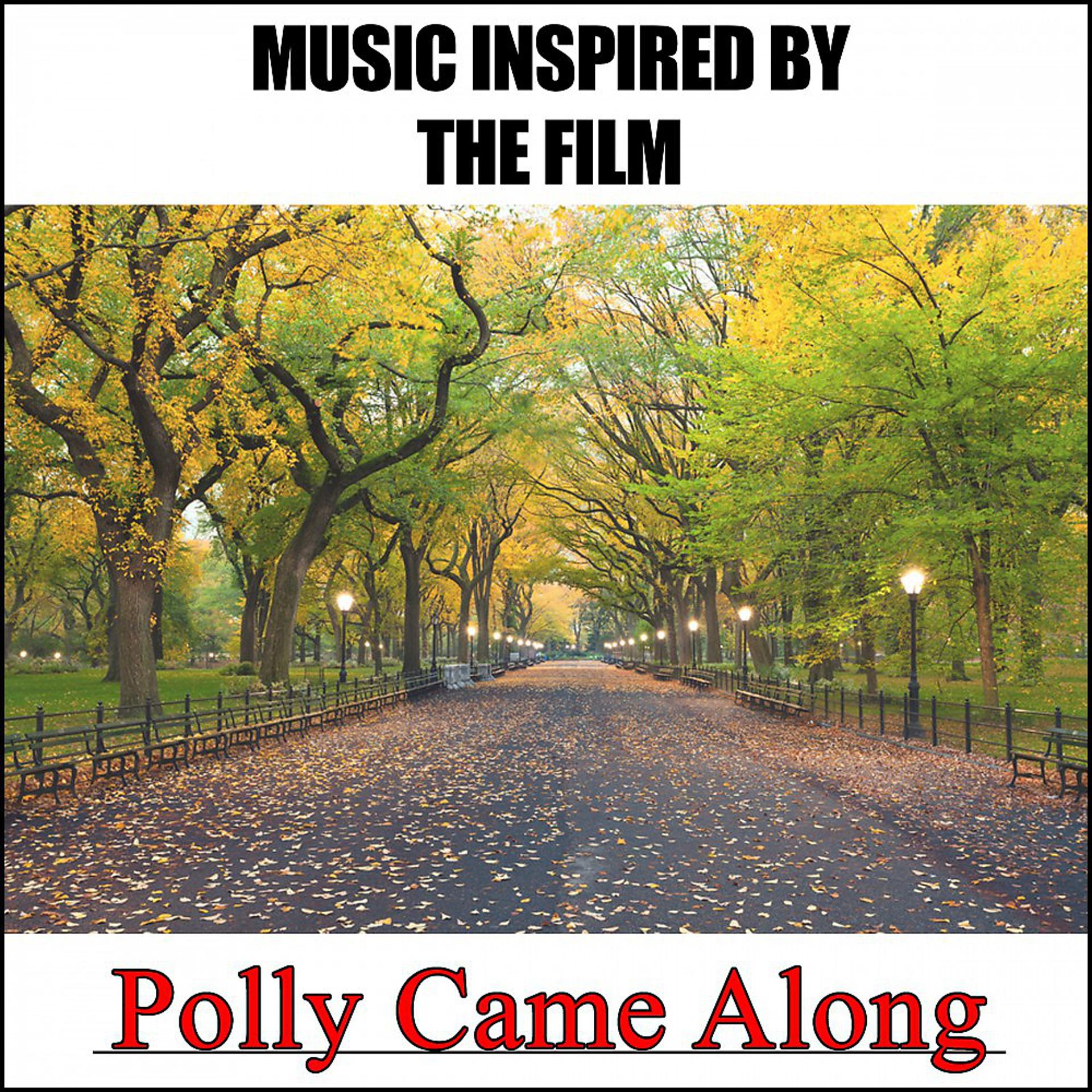 Постер альбома Music Inspired by the Film: Polly Came Along