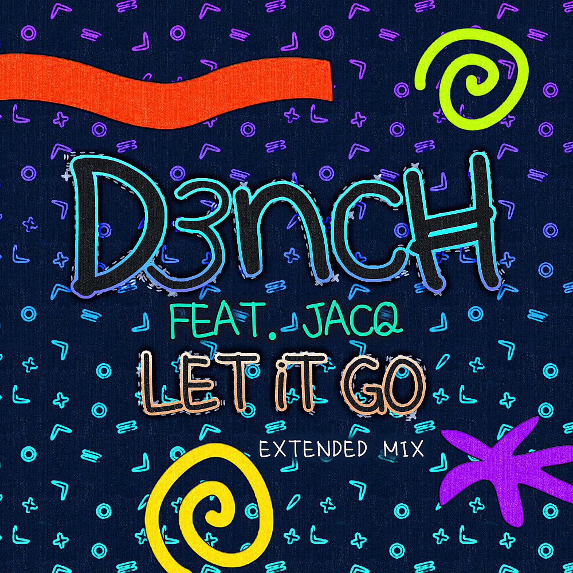 Постер альбома Let It Go (Extended Mix)