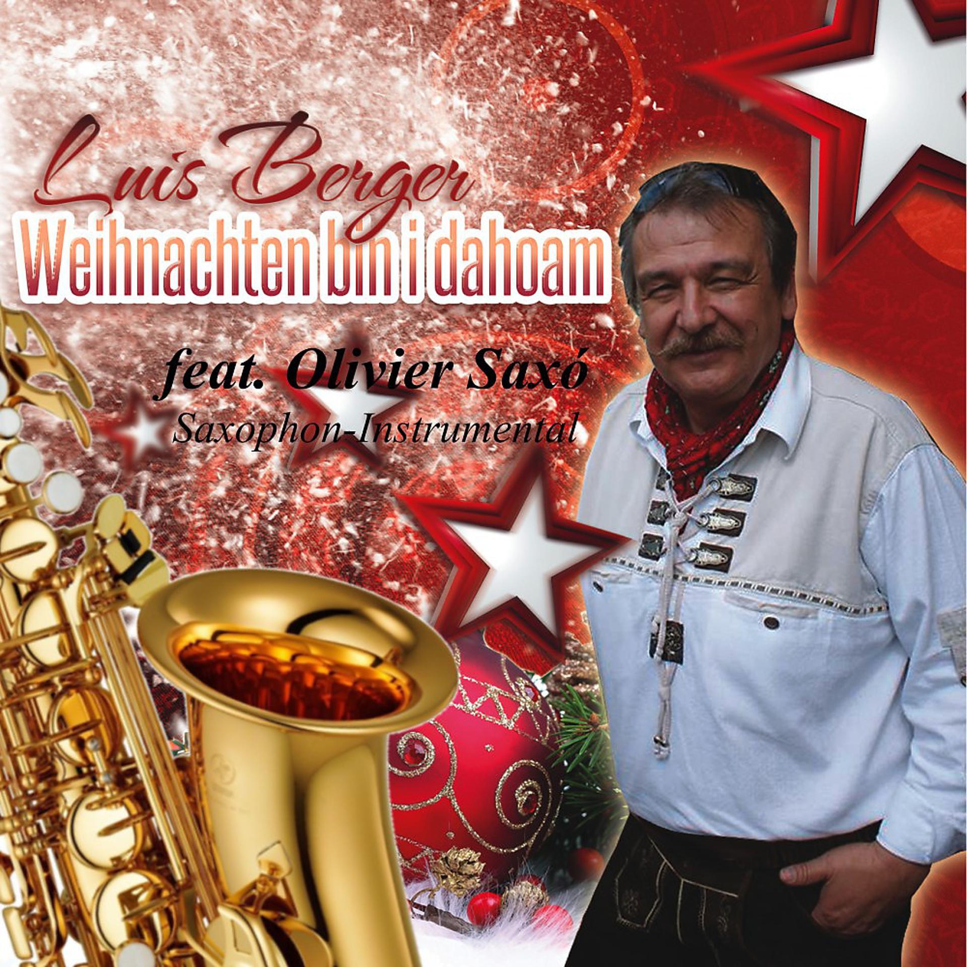 Постер альбома Weihnachten bin i dahoam (Saxophon Instrumental)
