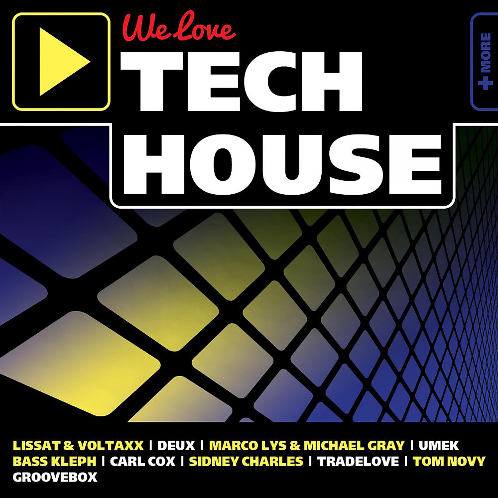 Постер альбома We Love Tech House