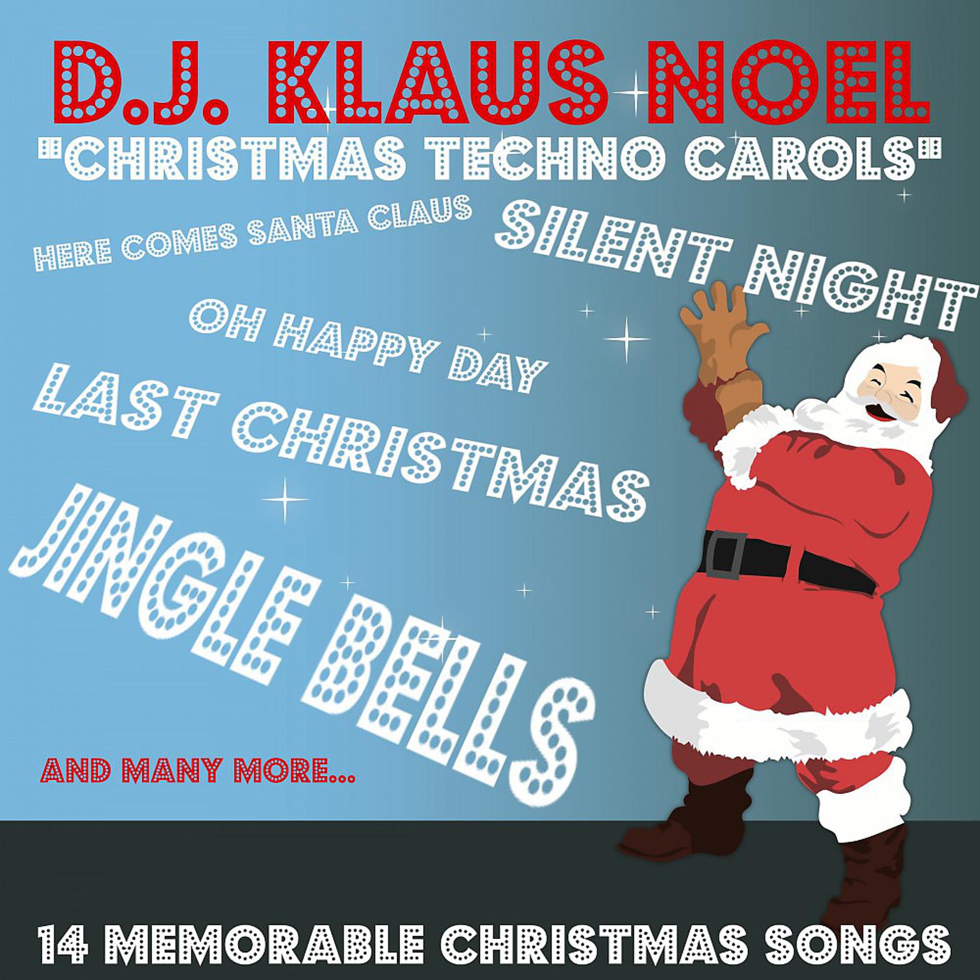 Постер альбома Christmas Techno Carols