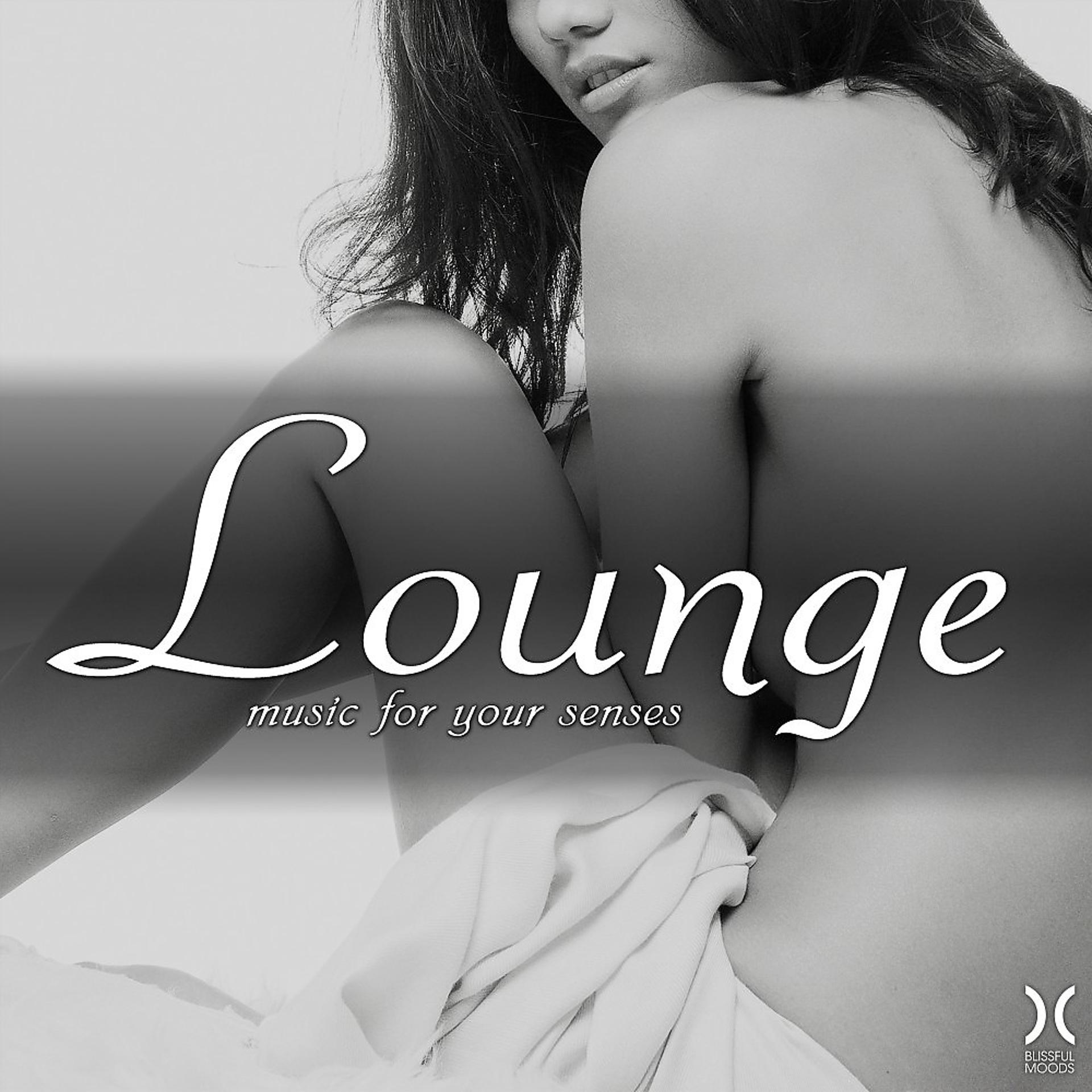 Постер альбома Lounge Music for Your Senses