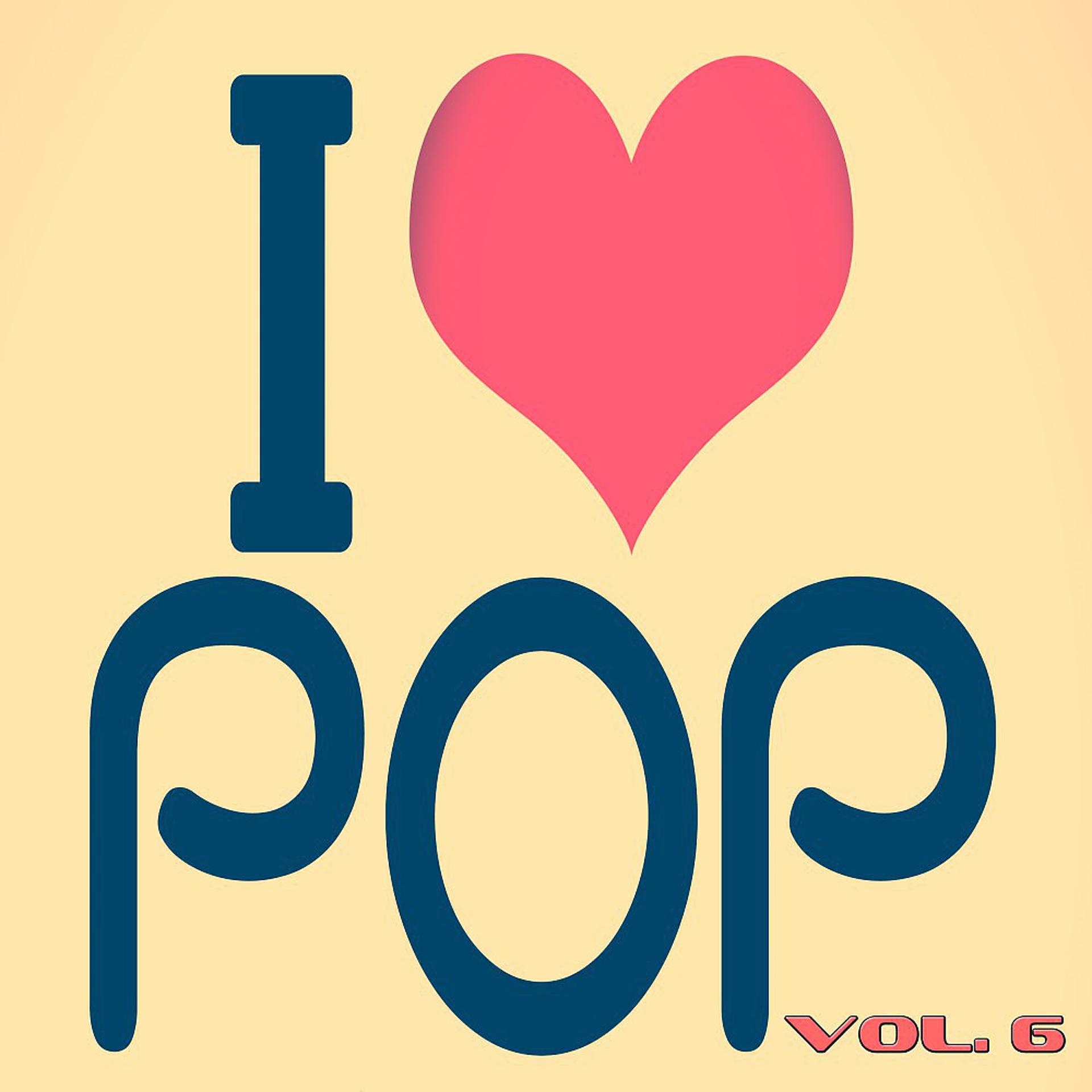 Постер альбома I Love Pop, Vol. 6 (100 Songs - Original Recordings)