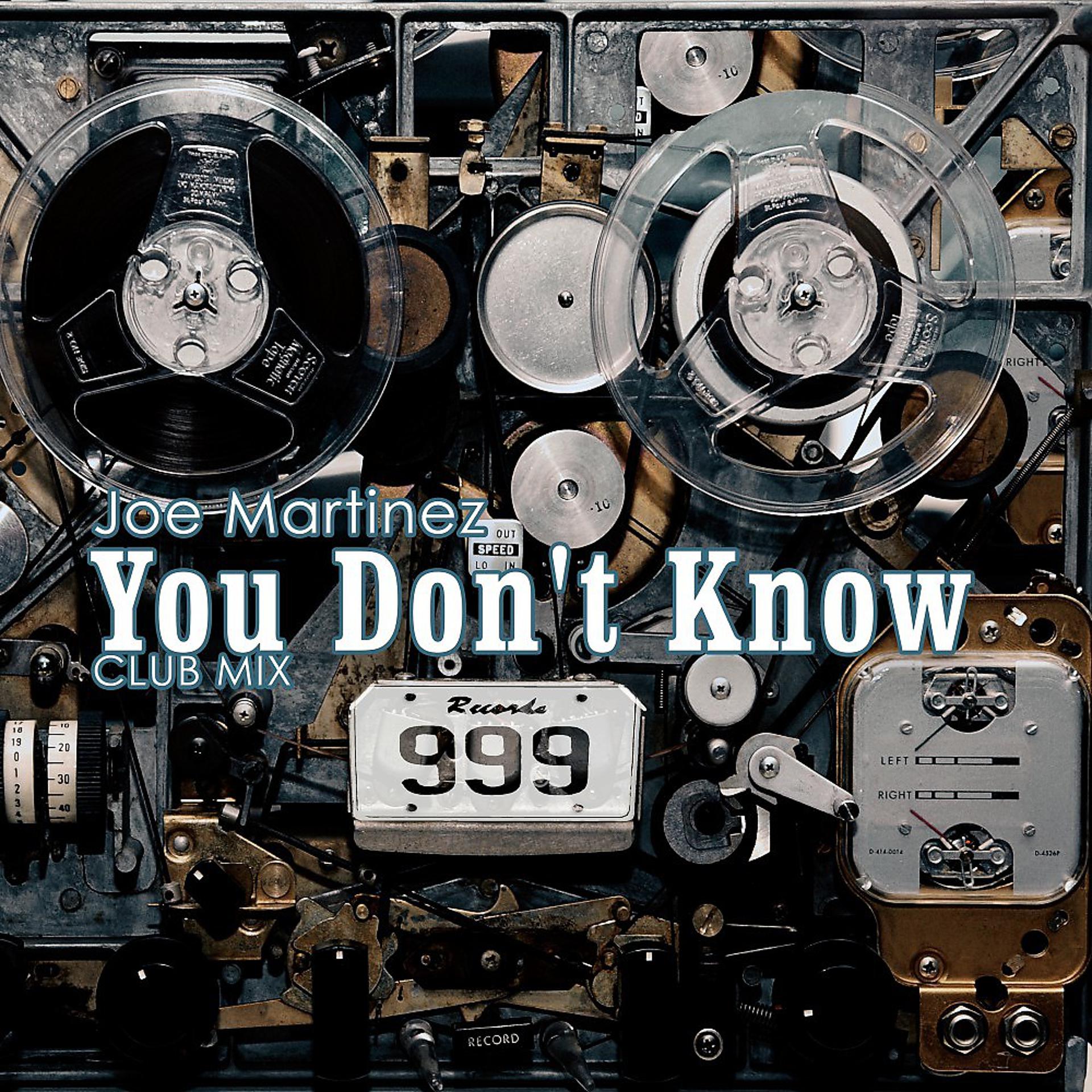 Постер альбома You Don't Know (Club Mix)