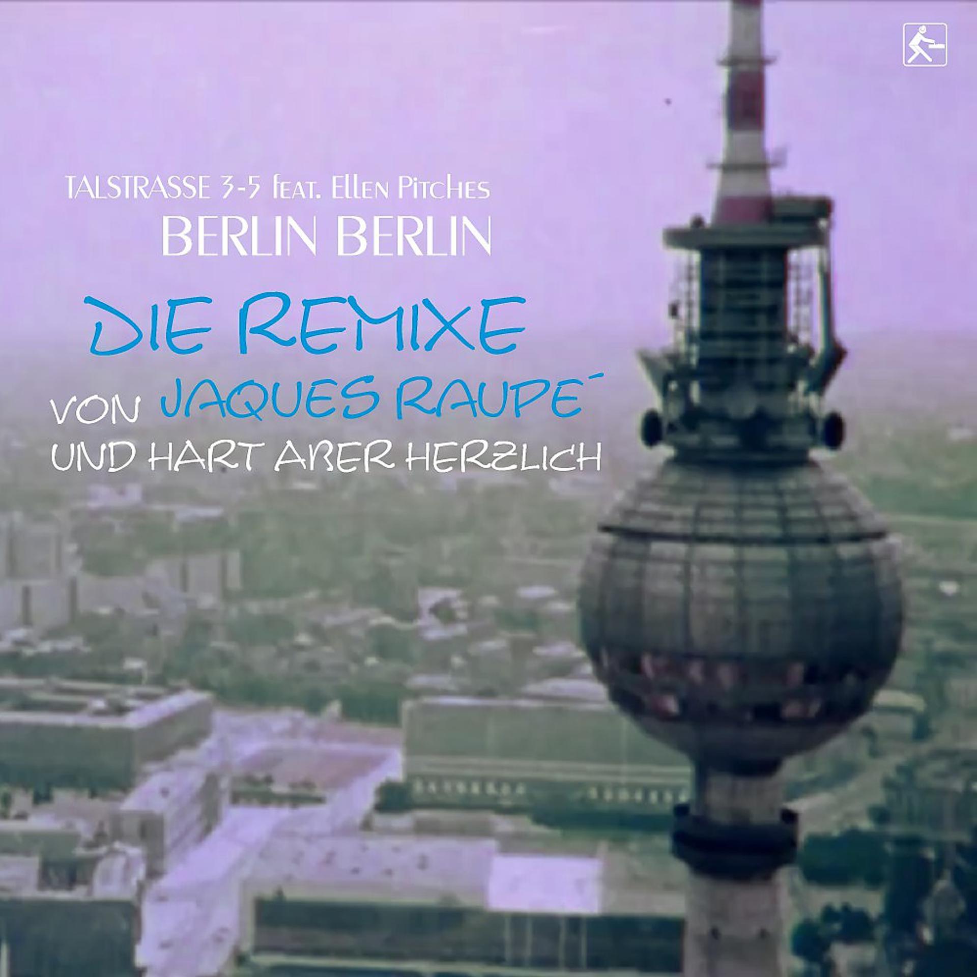 Постер альбома Berlin Berlin (Die Remixe)