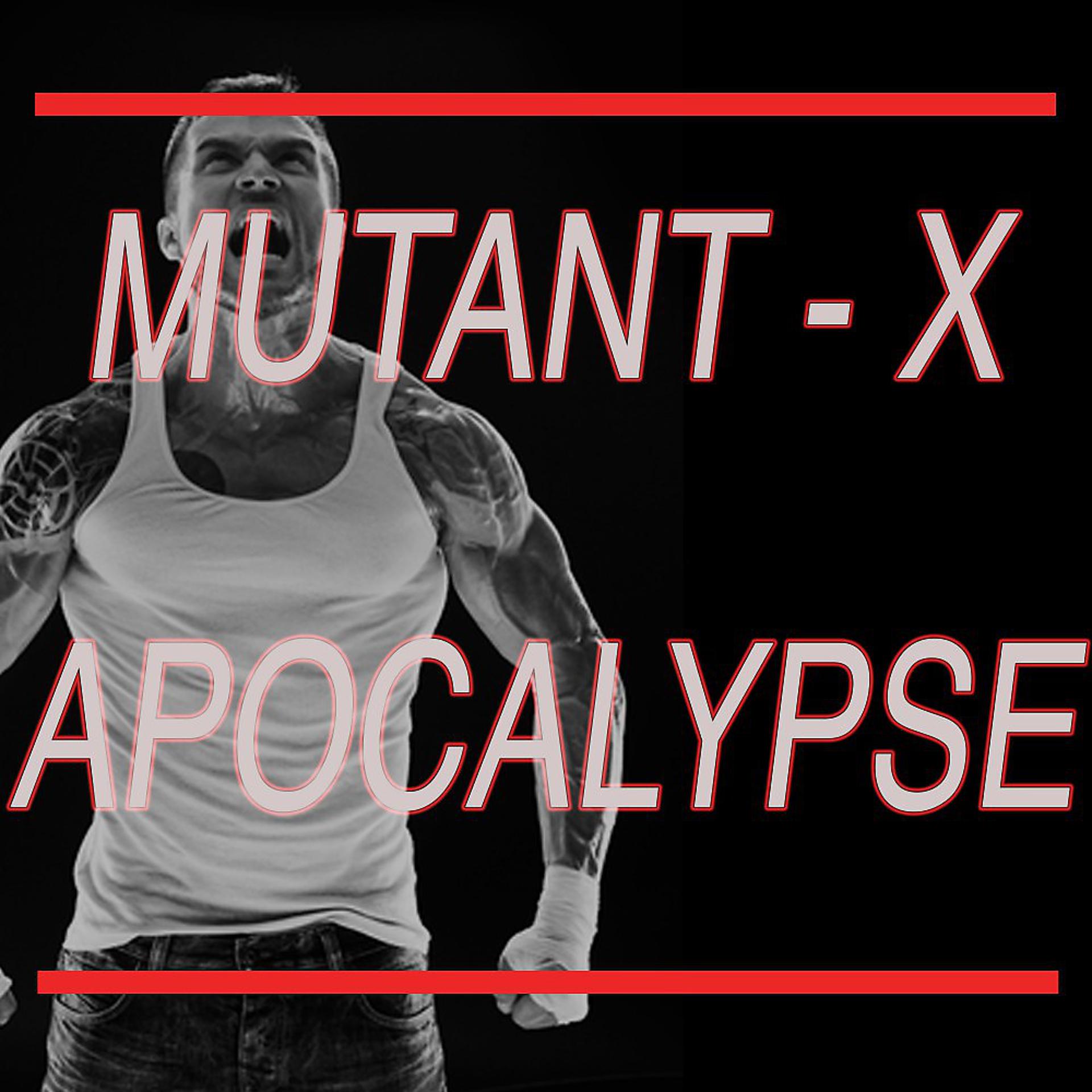 Постер альбома Mutant-X! Superhero Apocalypse