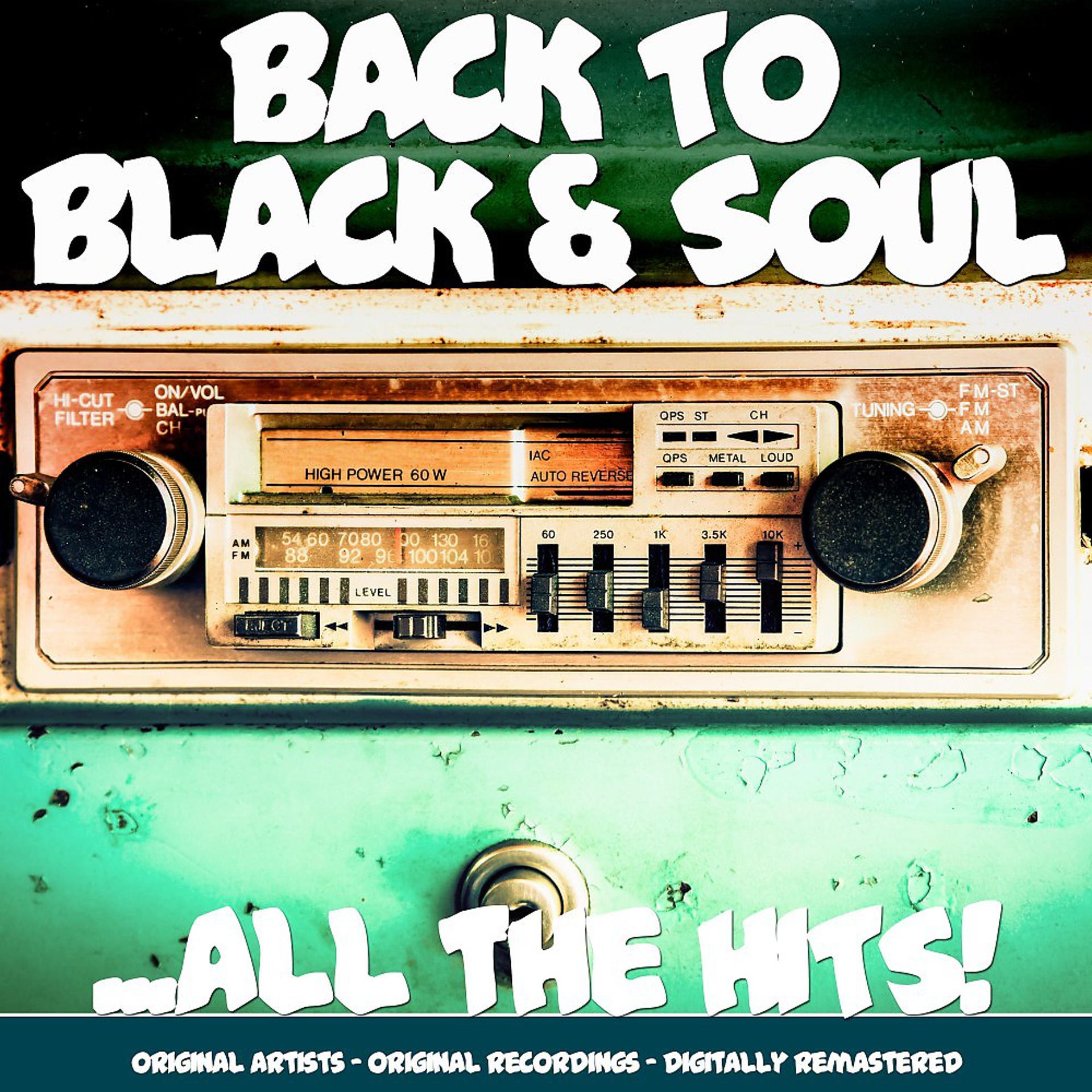 Постер альбома Back to Black & Soul (All the Hits)