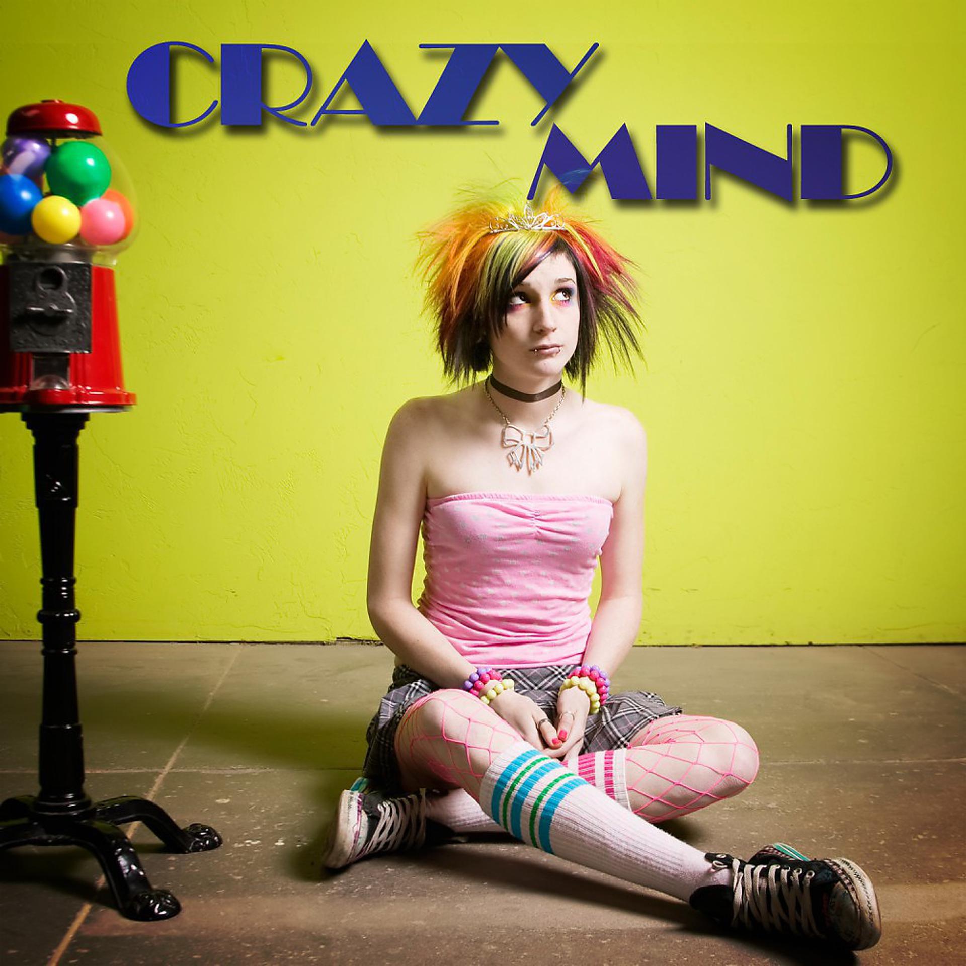 Постер альбома Crazy Mind