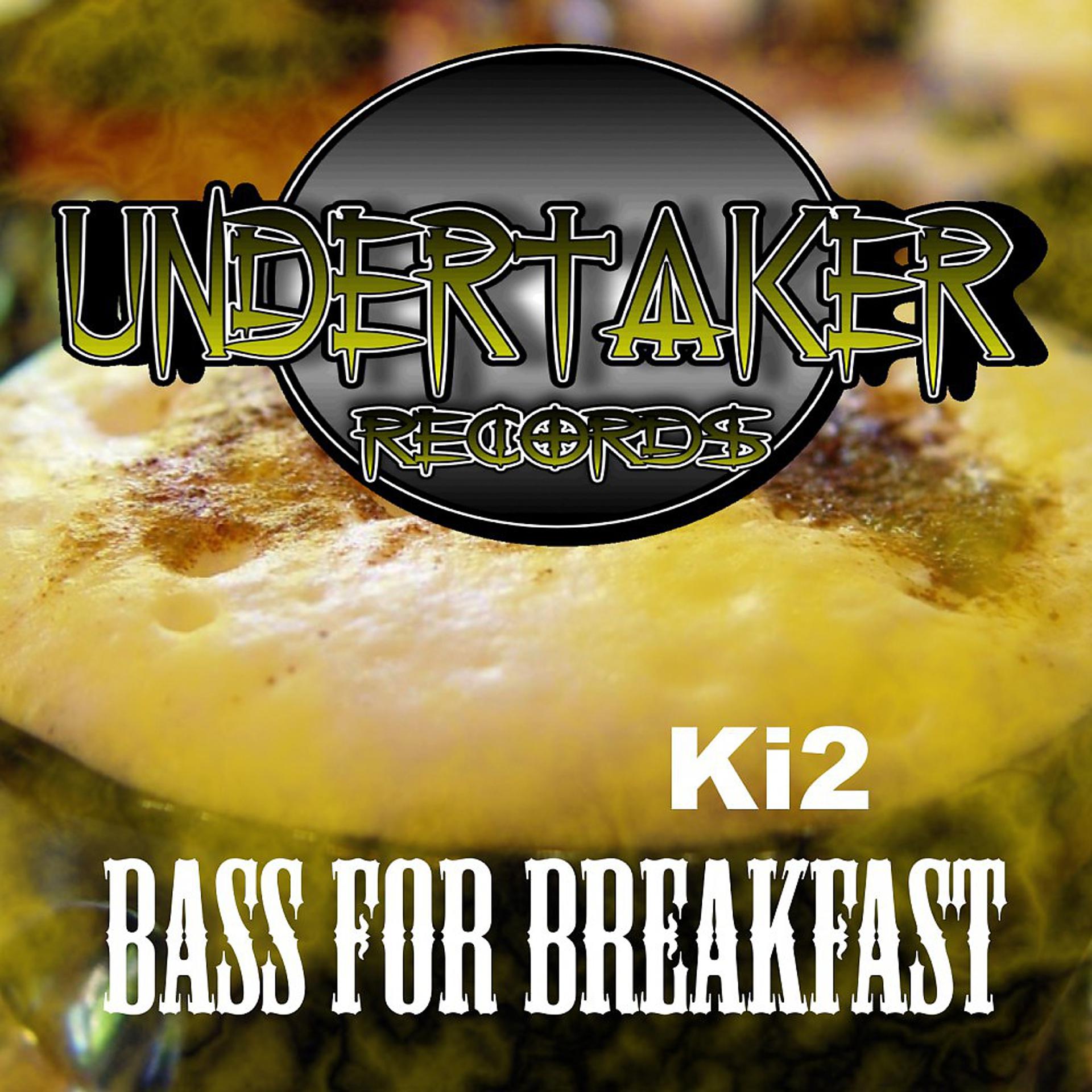Постер альбома Bass for Breakfast