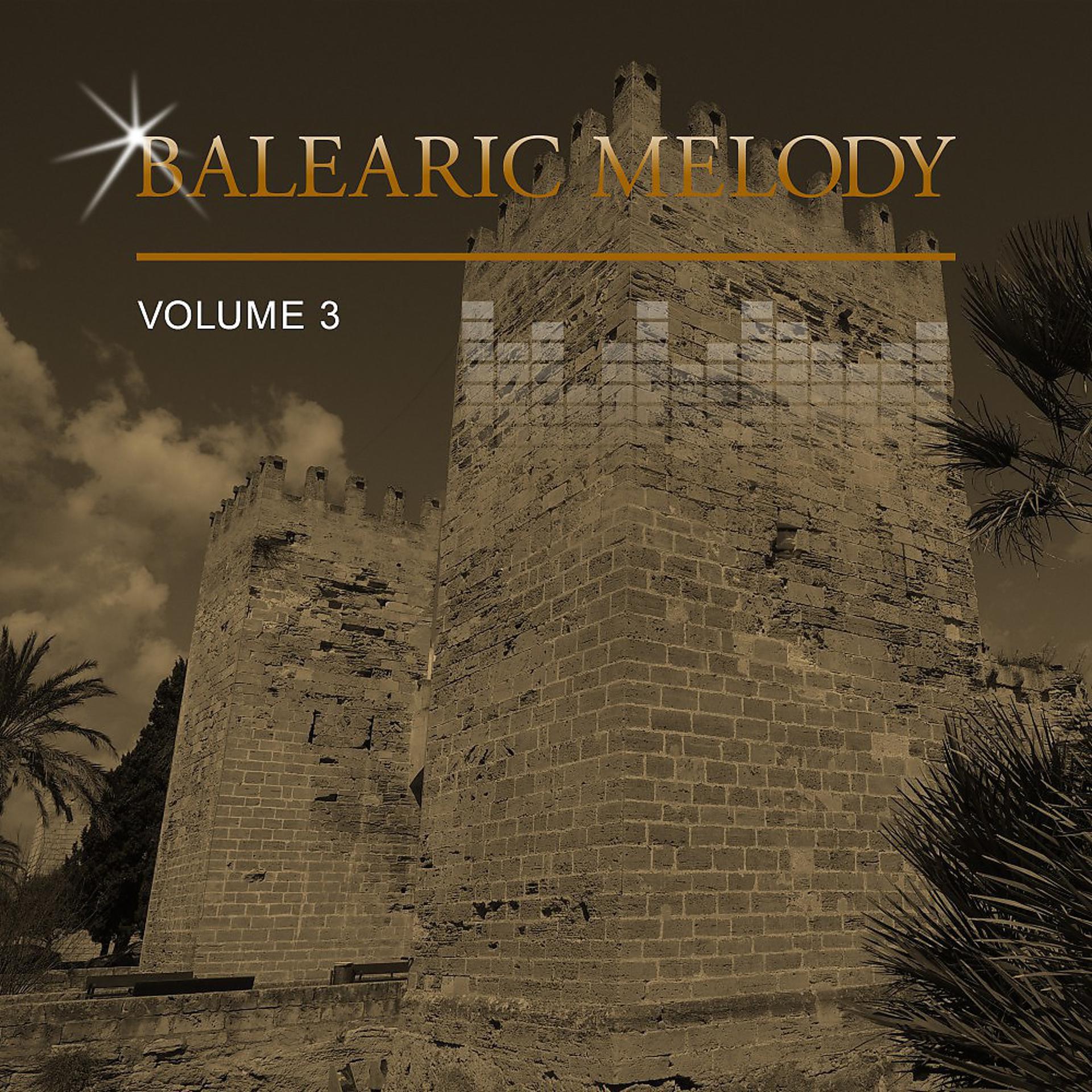 Постер альбома Balearic Melody, Vol. 3