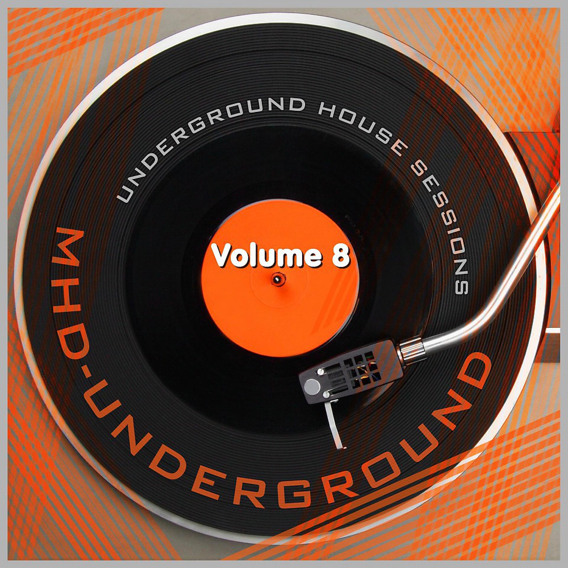 Постер альбома Underground House Sessions, Vol. 8