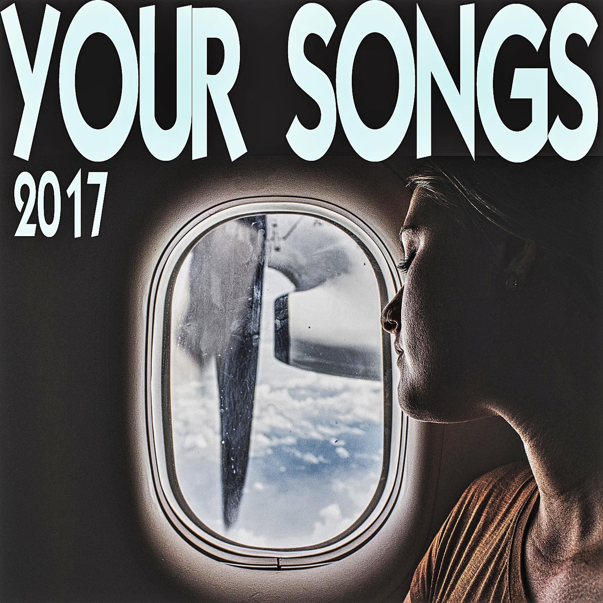 Постер альбома Your Songs 2017