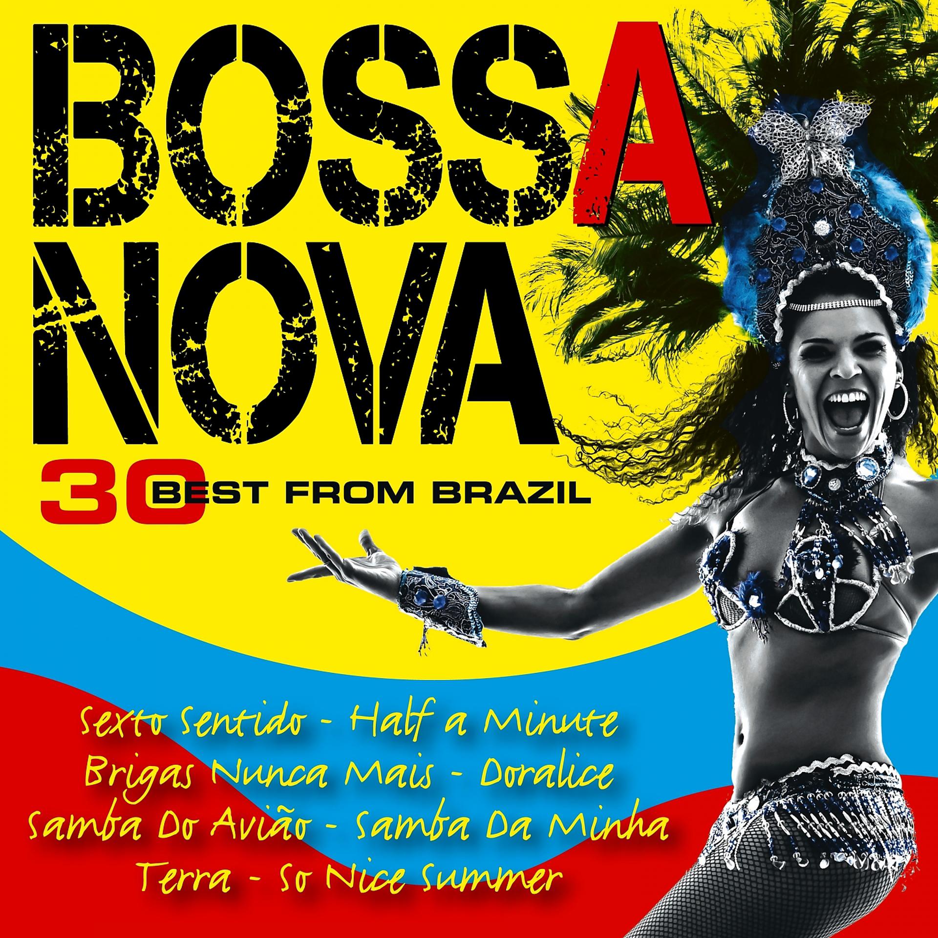 Постер альбома Bossa Nova, 30 Best From Brazil