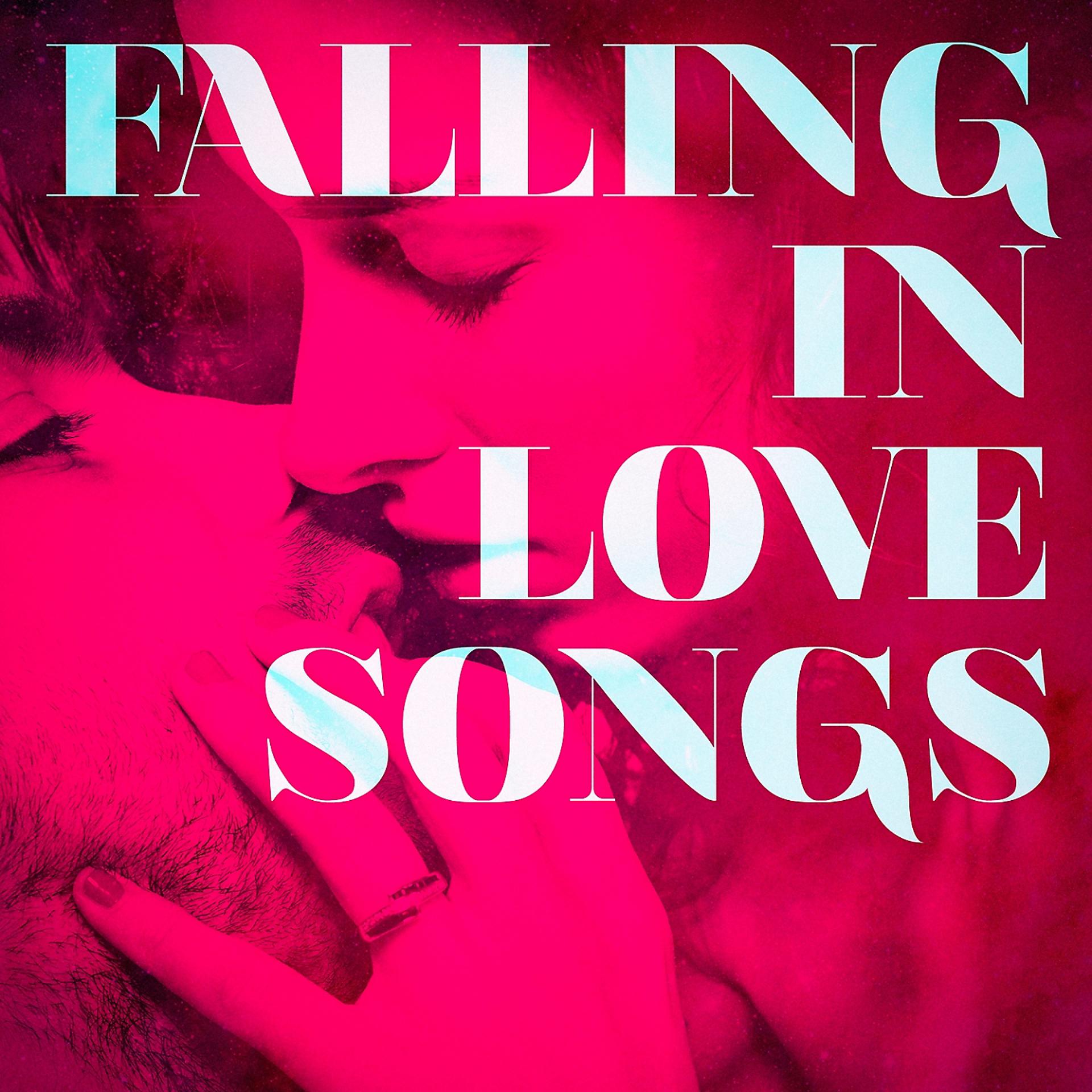 Постер альбома Falling in Love Songs