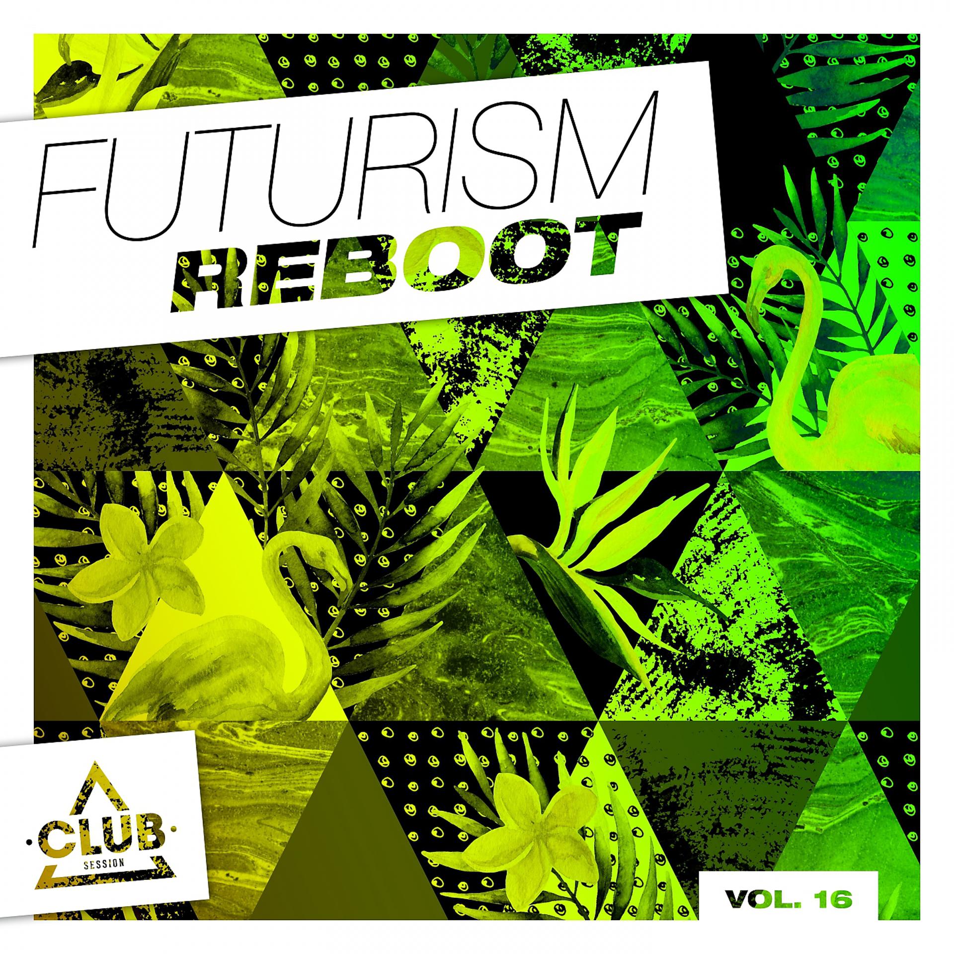 Постер альбома Futurism Reboot, Vol. 16