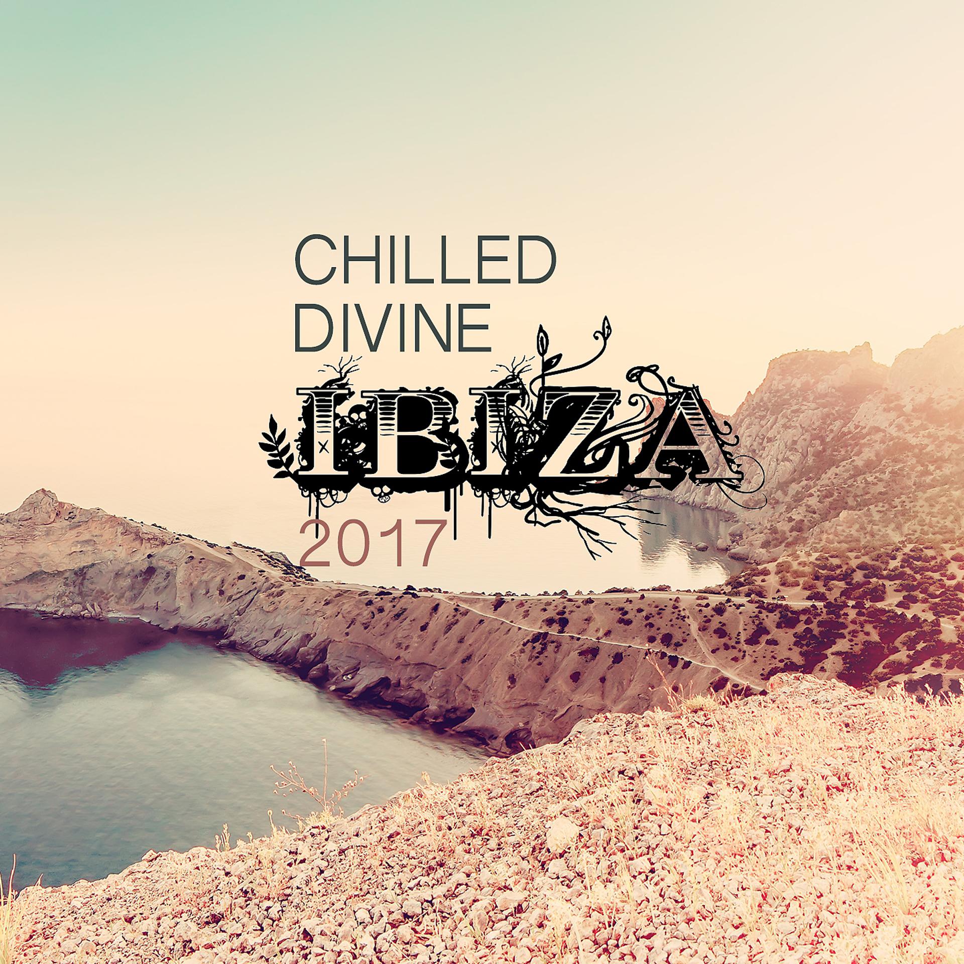 Постер альбома Chilled Divine Ibiza 2017