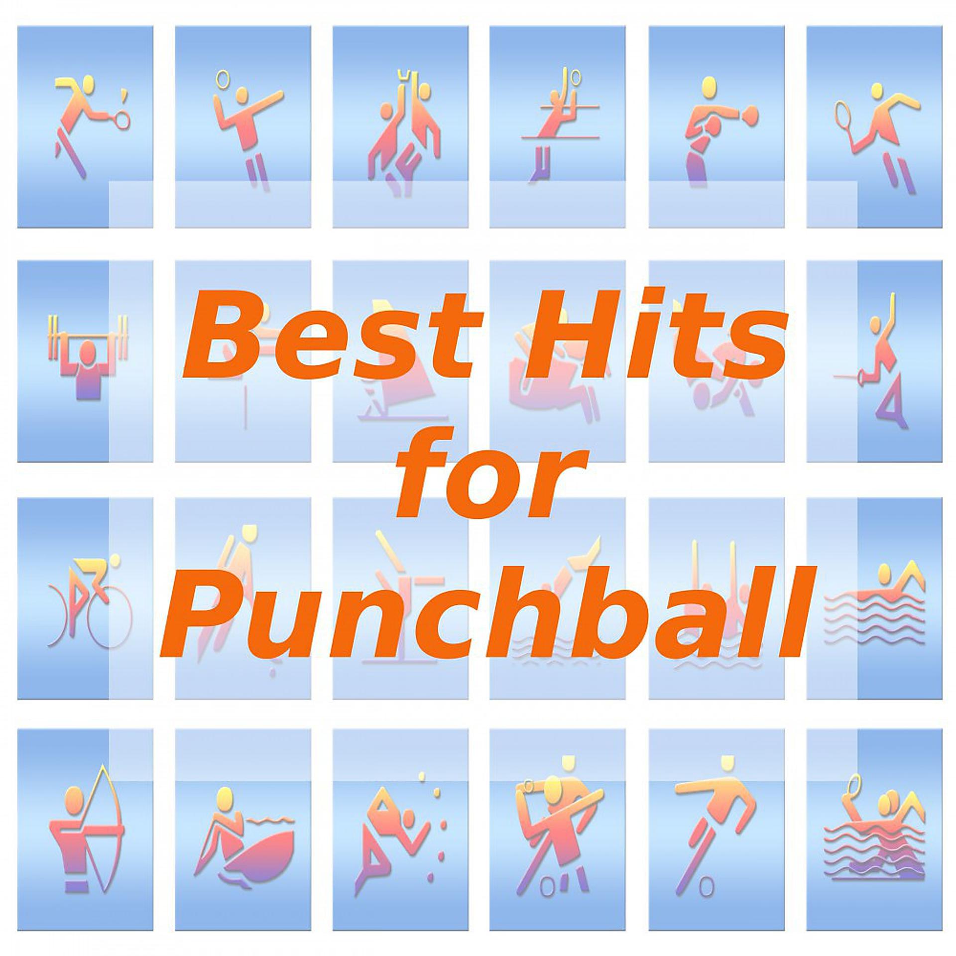 Постер альбома Best Hits for Punchball