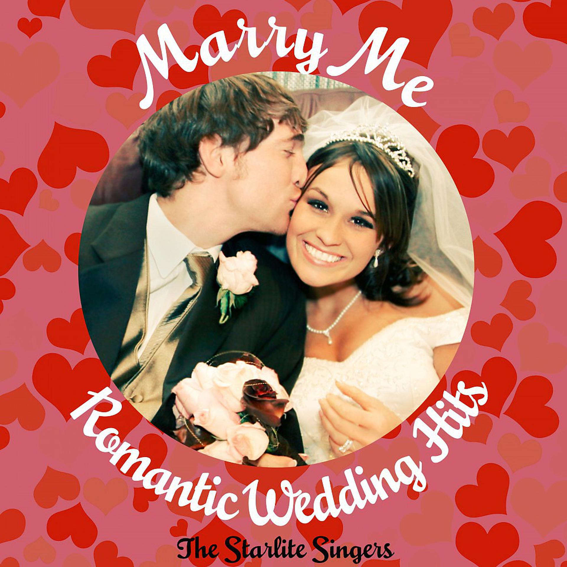 Постер альбома Marry Me - Romantic Wedding Hits