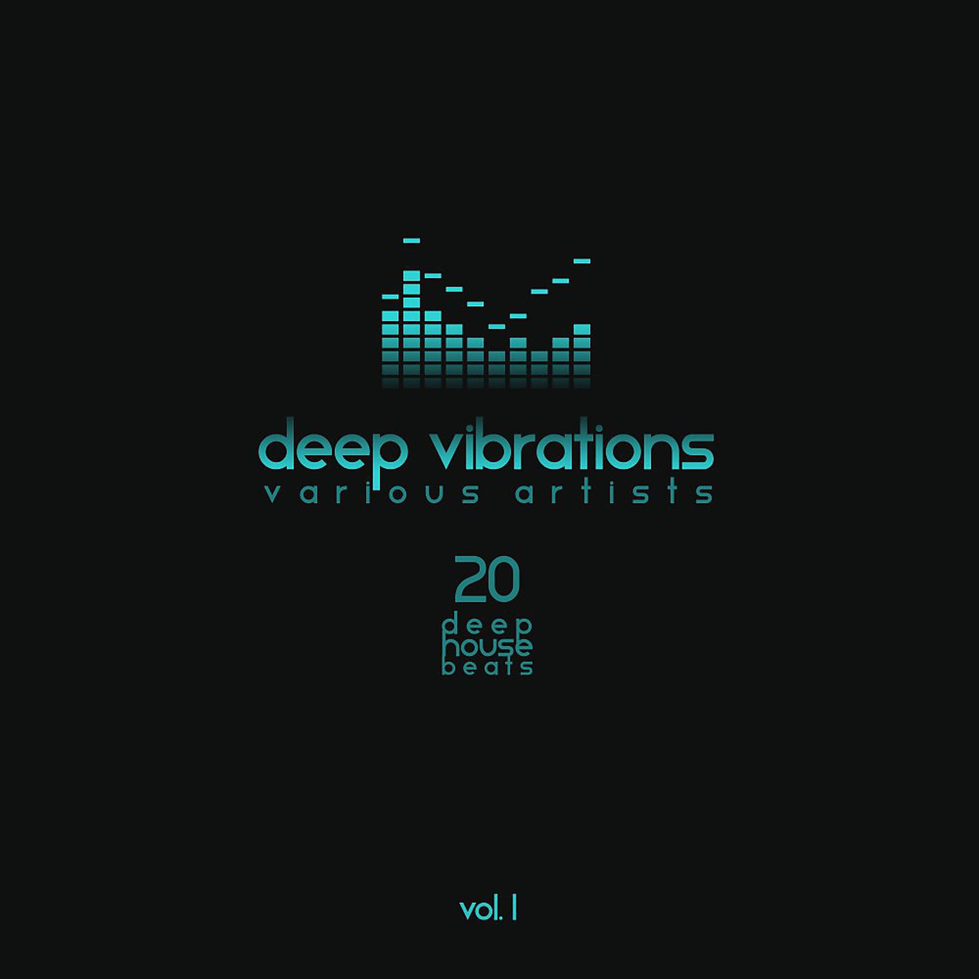 Постер альбома Deep Vibrations, Vol. 1 (20 Deep House Beats)