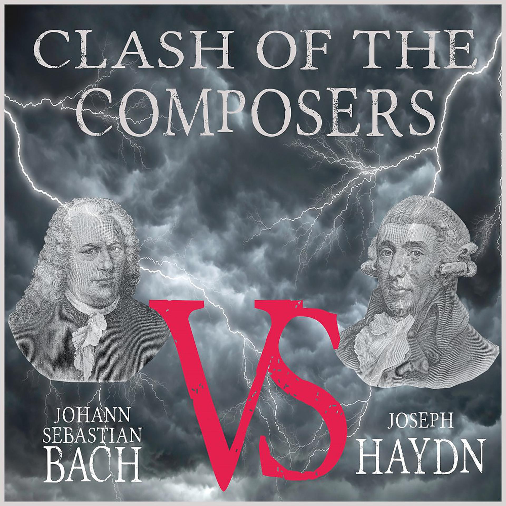 Постер альбома Clash of the Composers: Johann Sebastian Bach vs. Joseph Haydn