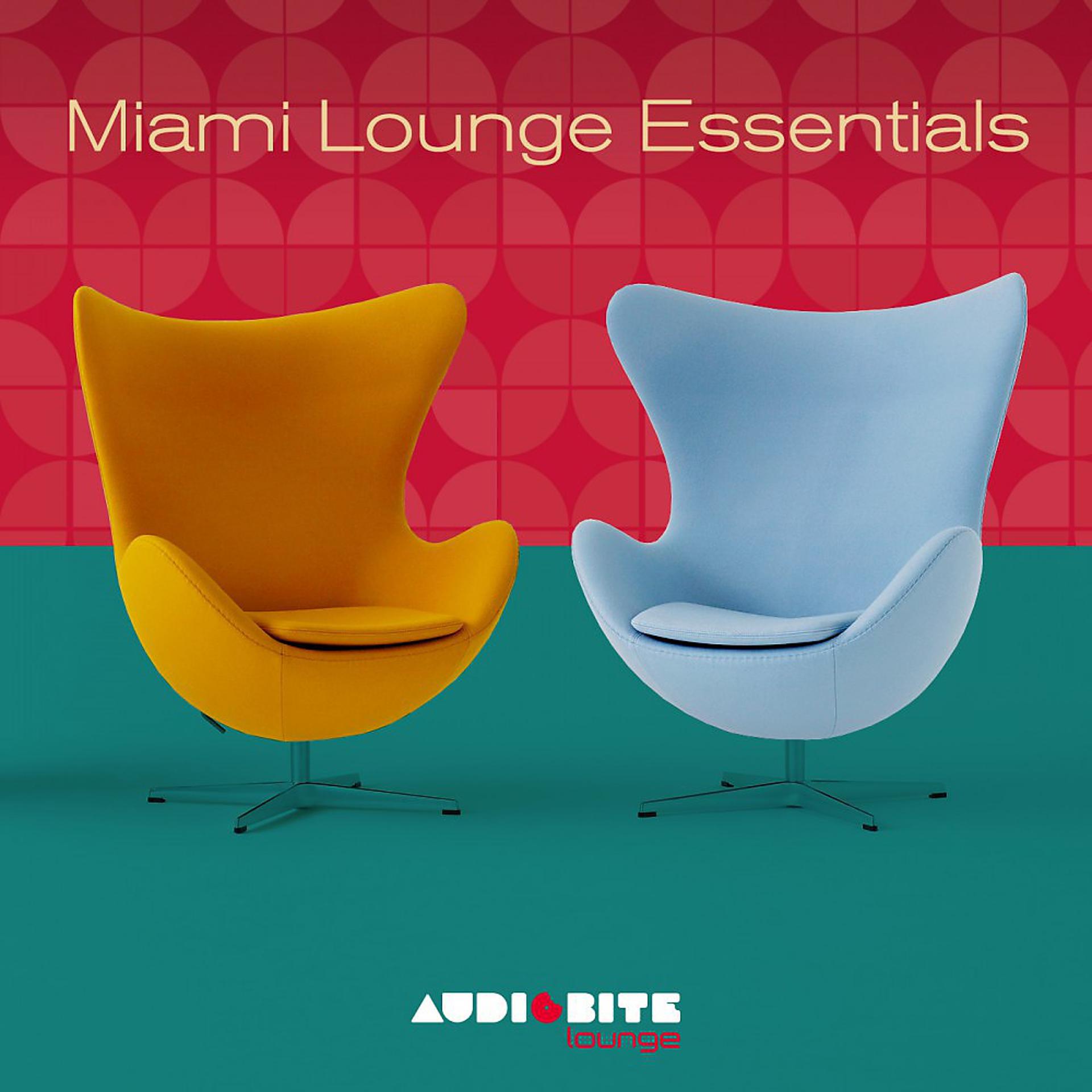 Постер альбома Miami Lounge Essentials