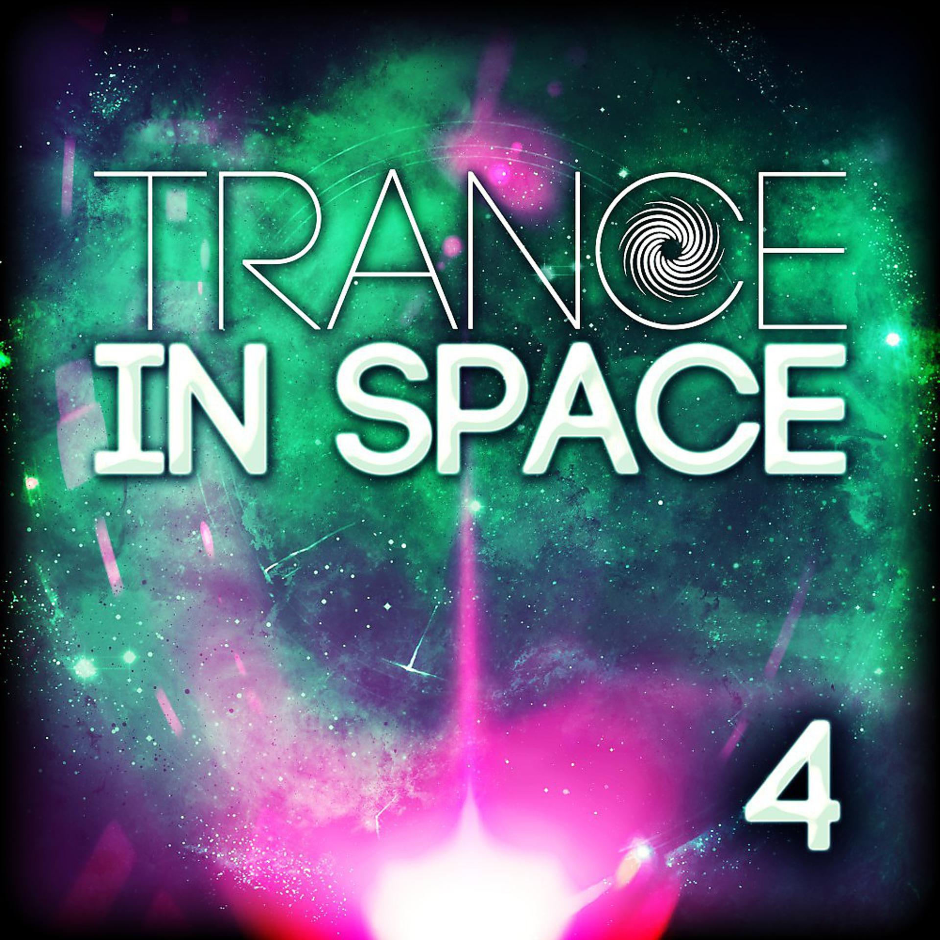 Постер альбома Trance in Space 4